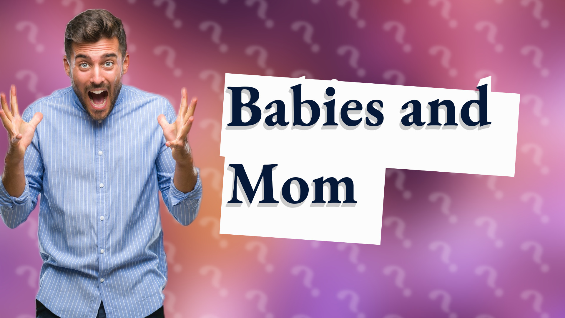Babies and Mom
