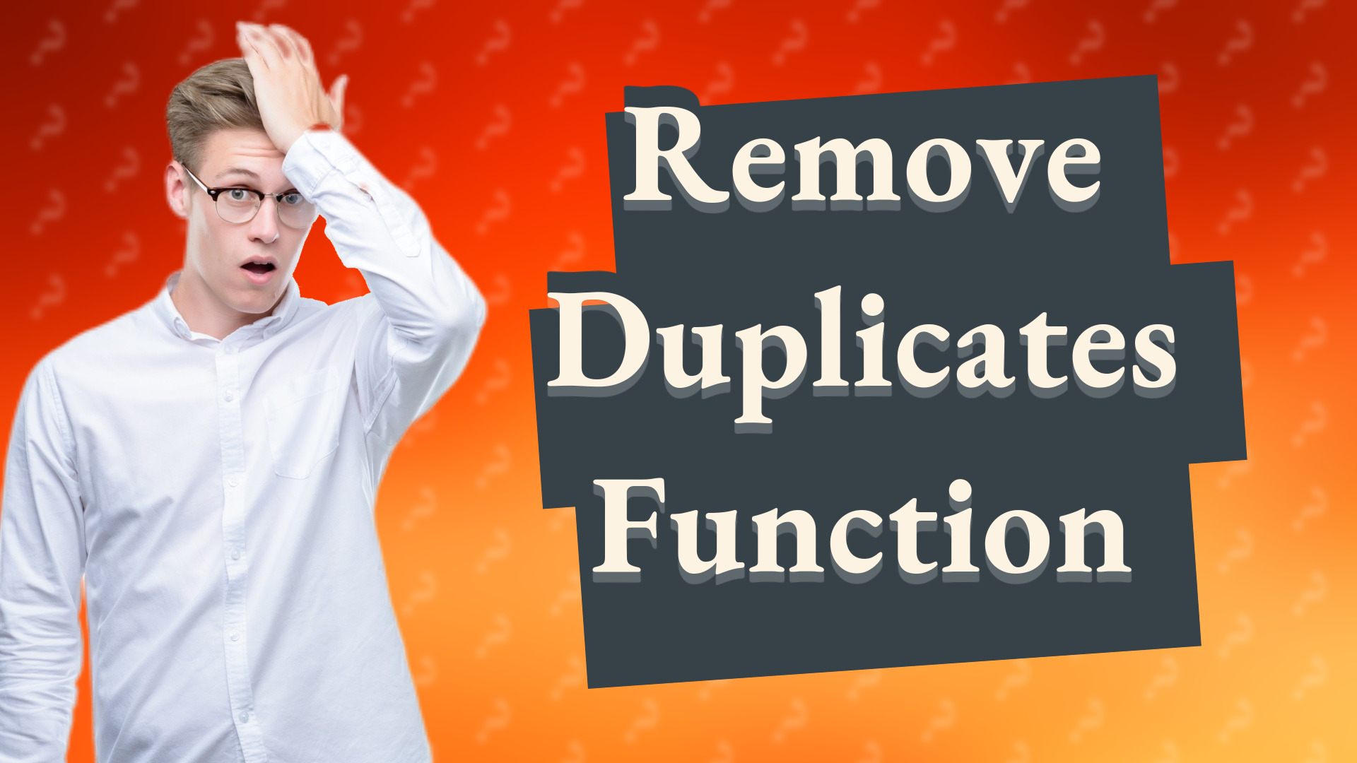Remove Duplicates Function