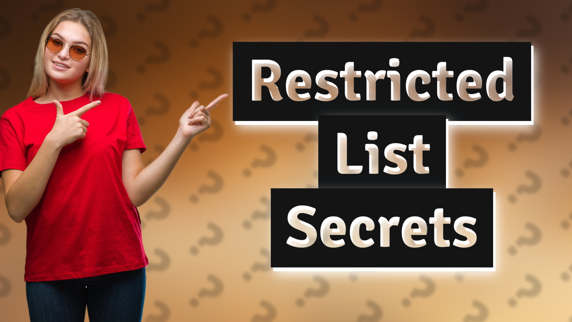 Restricted List Secrets