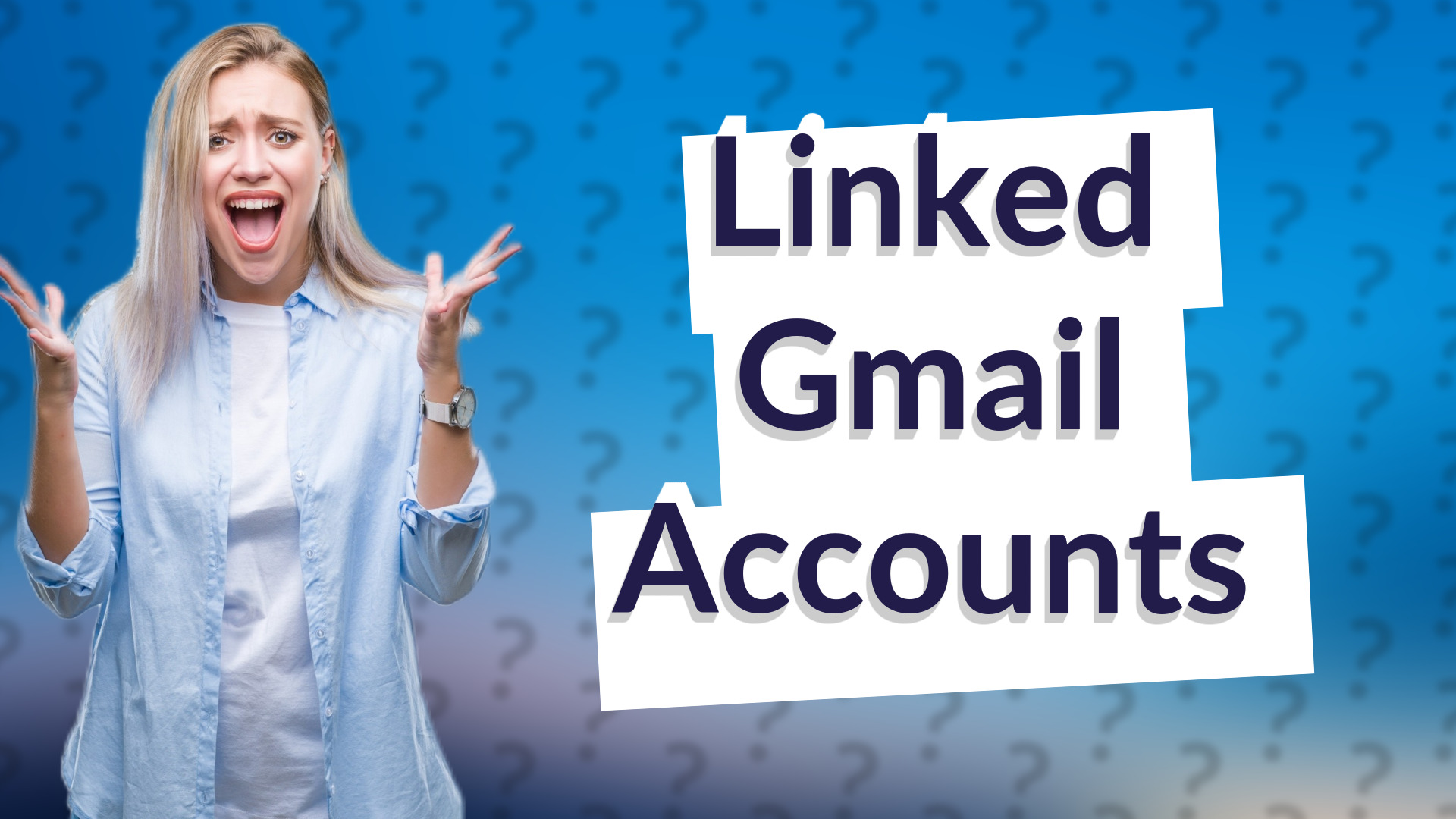 Linked Gmail Accounts