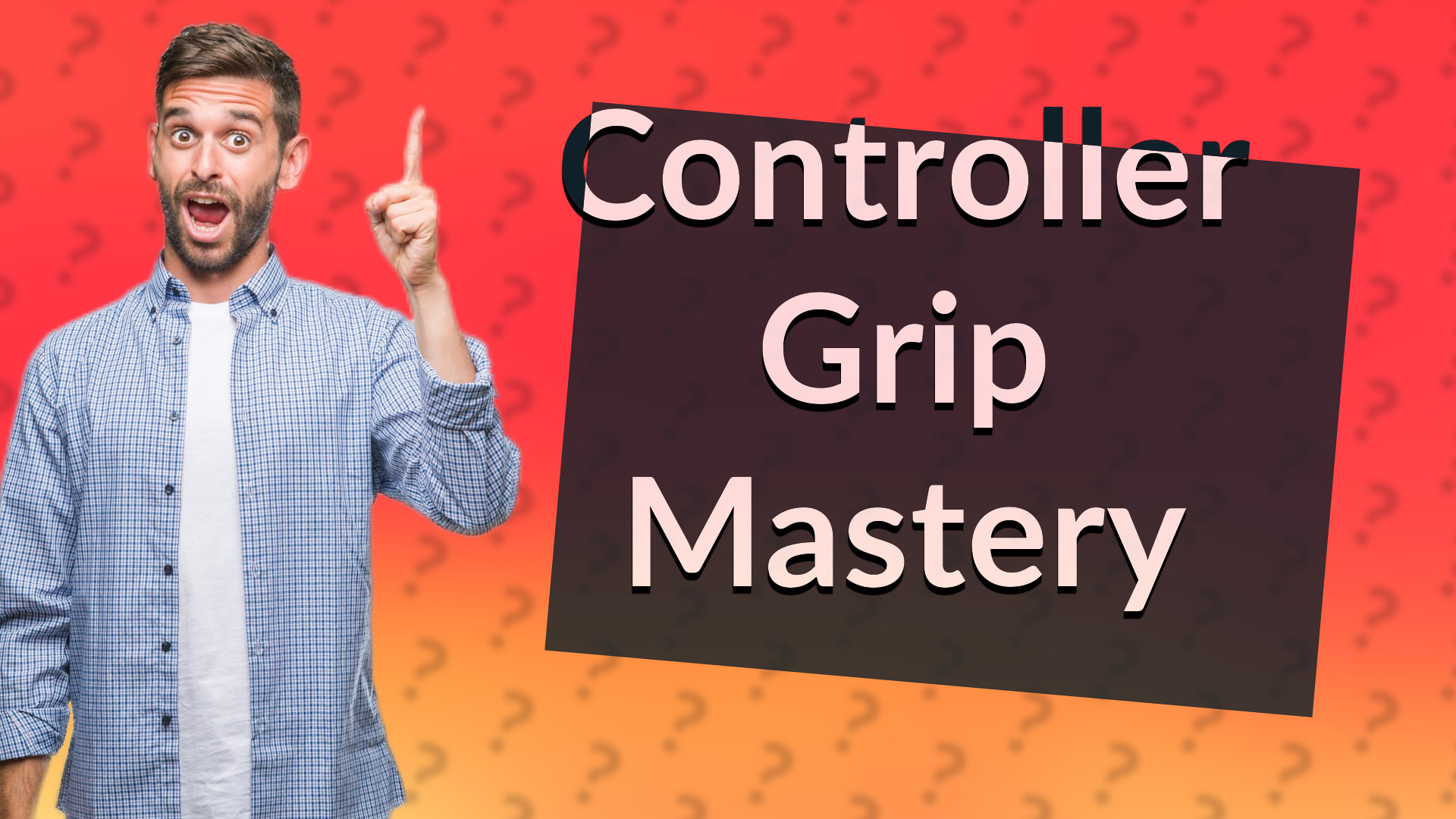 Controller Grip Mastery