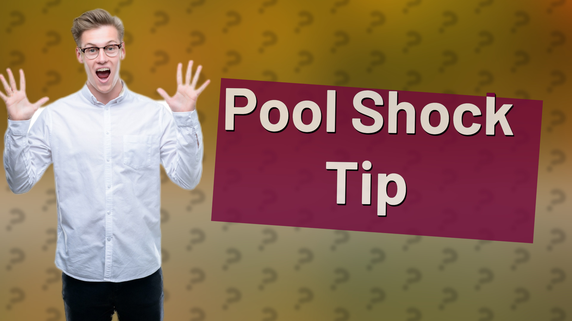 Pool Shock Tip