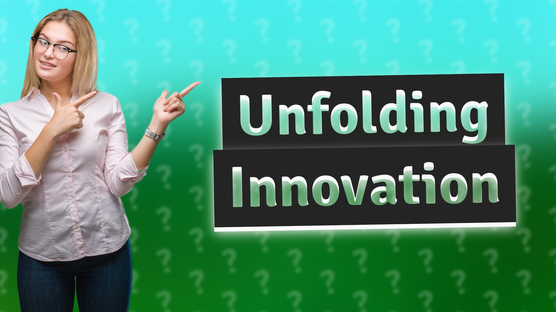 Unfolding Innovation