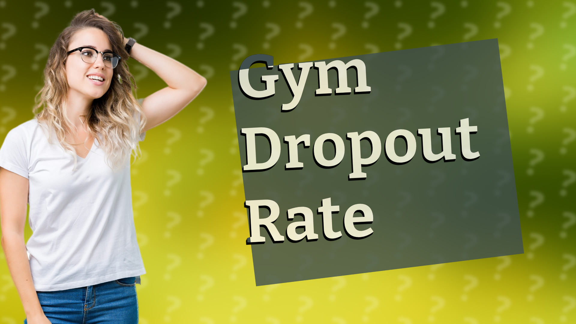 Gym Dropout Rate