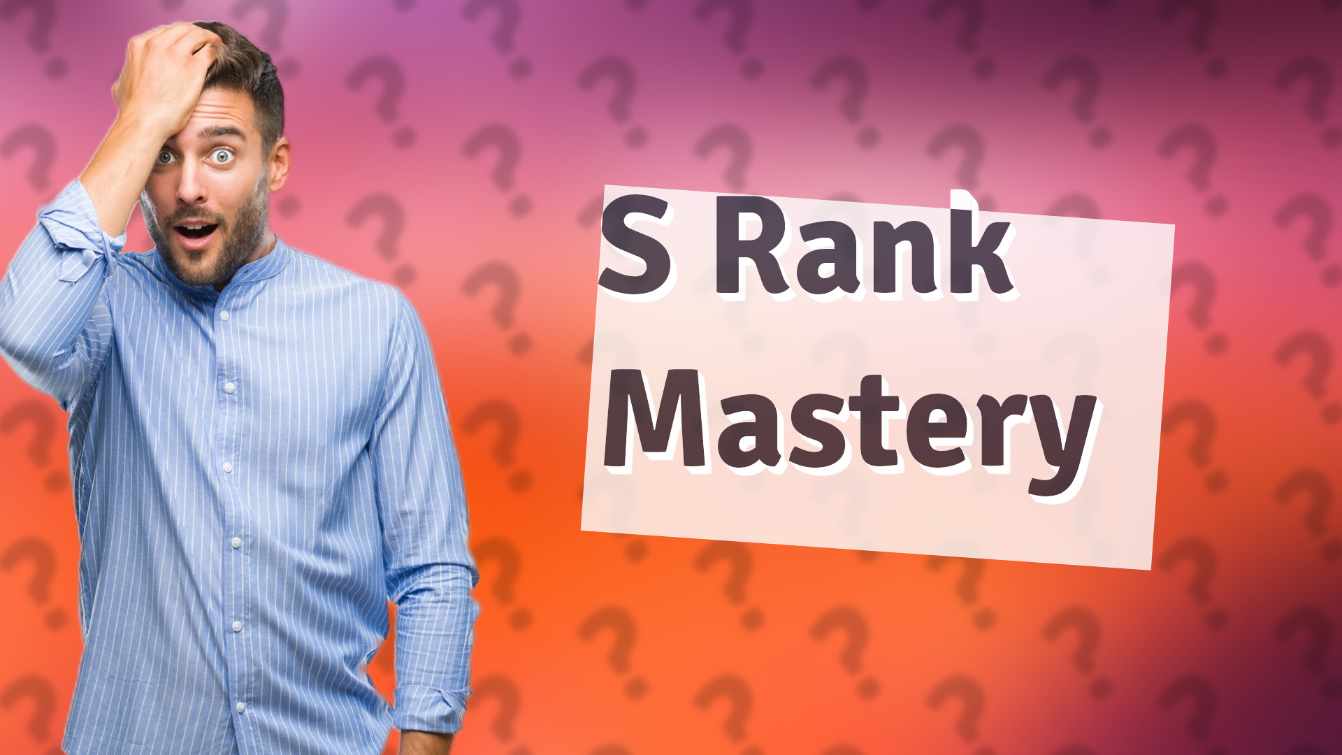 S Rank Mastery