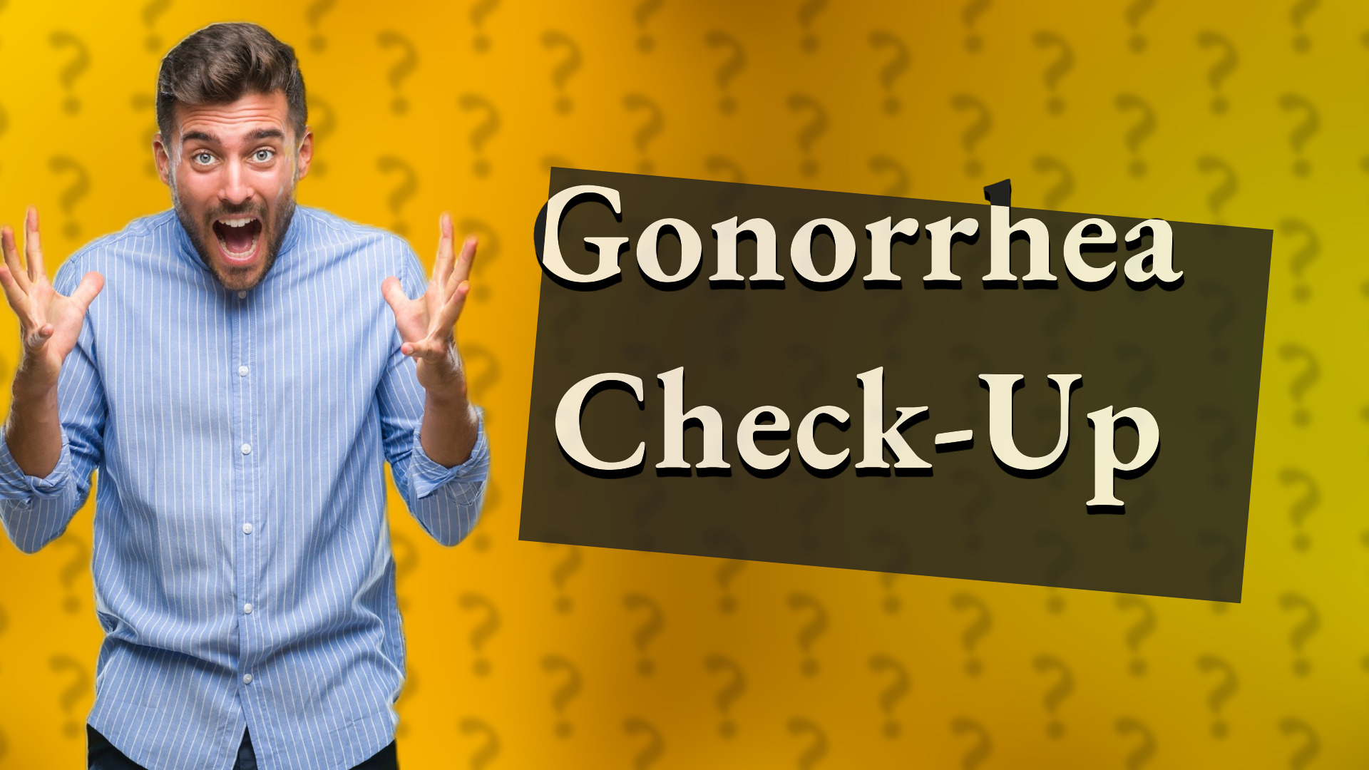 Gonorrhea Check-Up