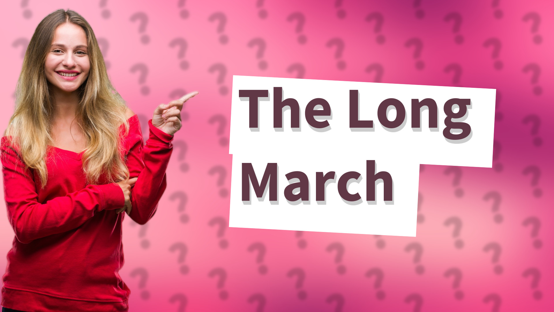 The Long March