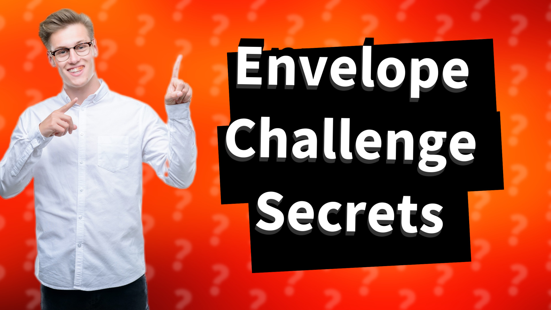Envelope Challenge Secrets