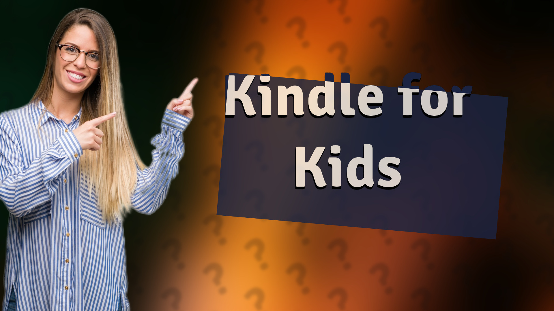 Kindle for Kids