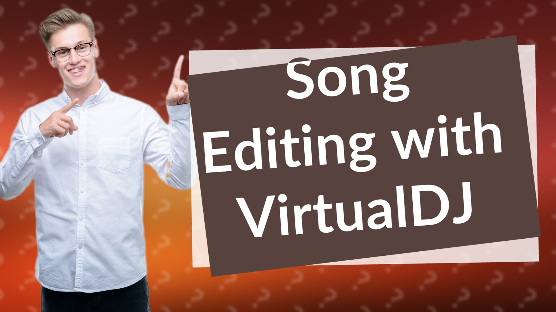 Song Editing with VirtualDJ