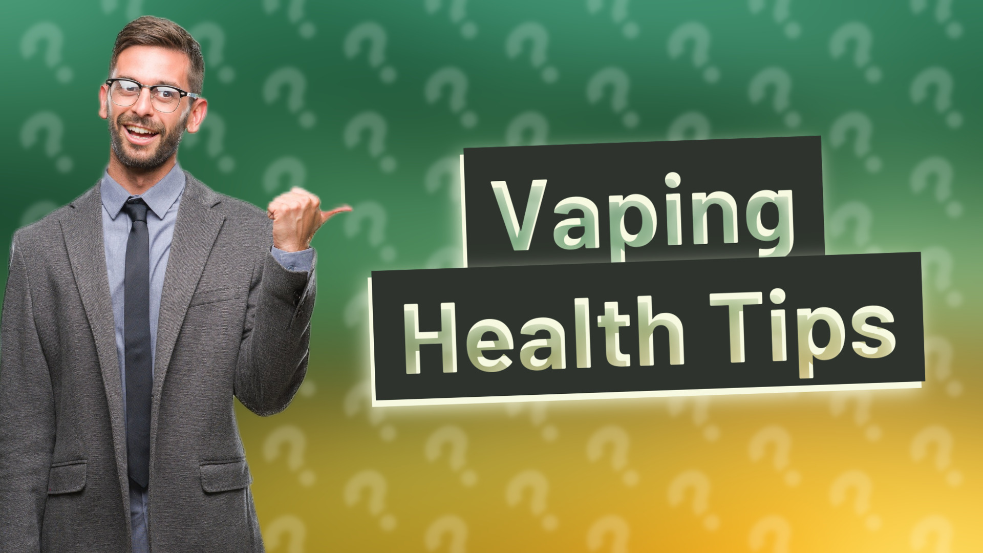 Vaping Health Tips