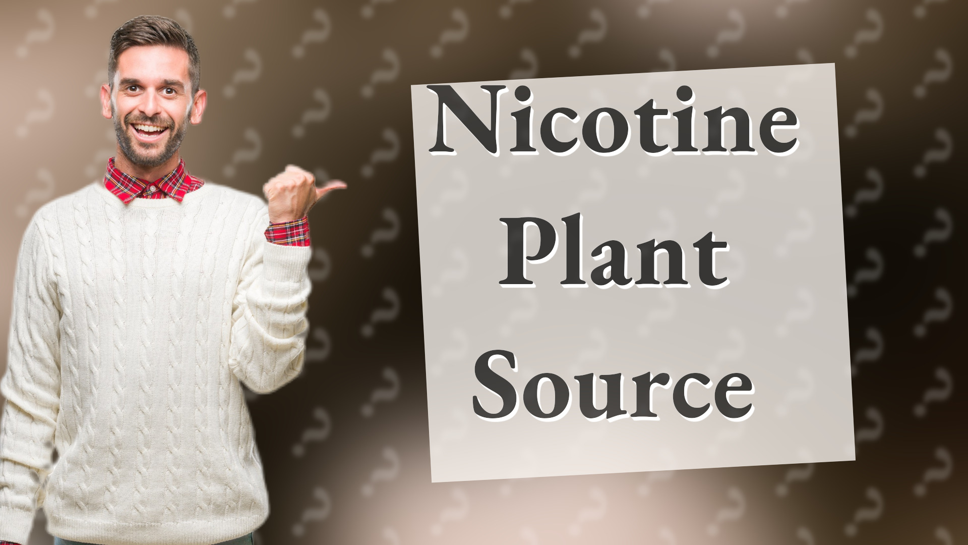 Nicotine Plant Source