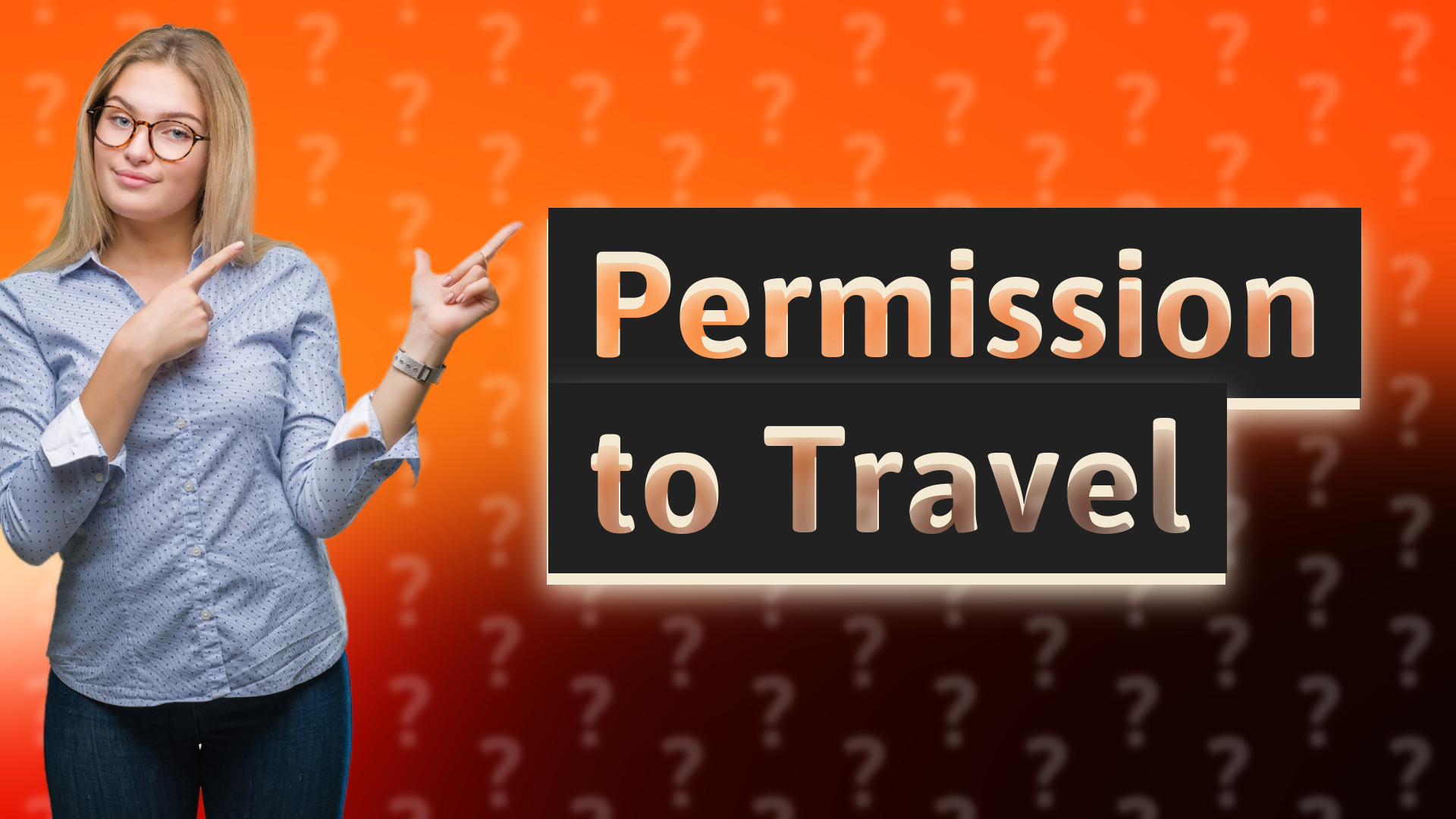 Permission to Travel