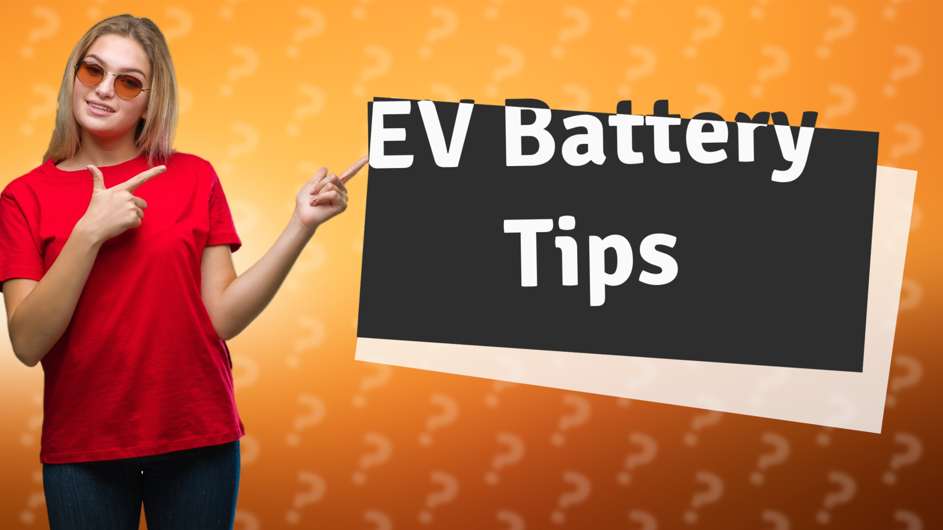 EV Battery Tips