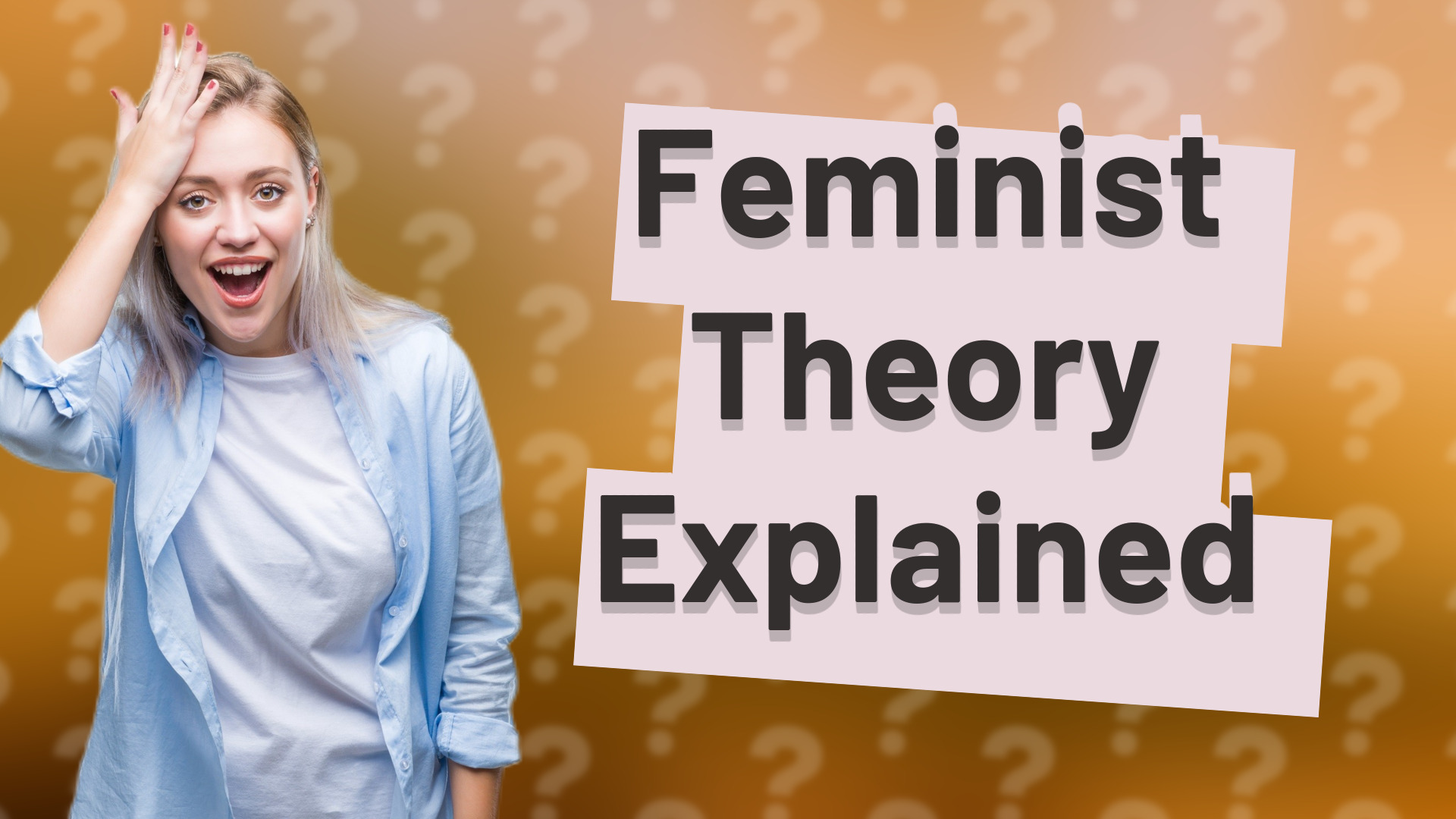 Feminist Theory Explained