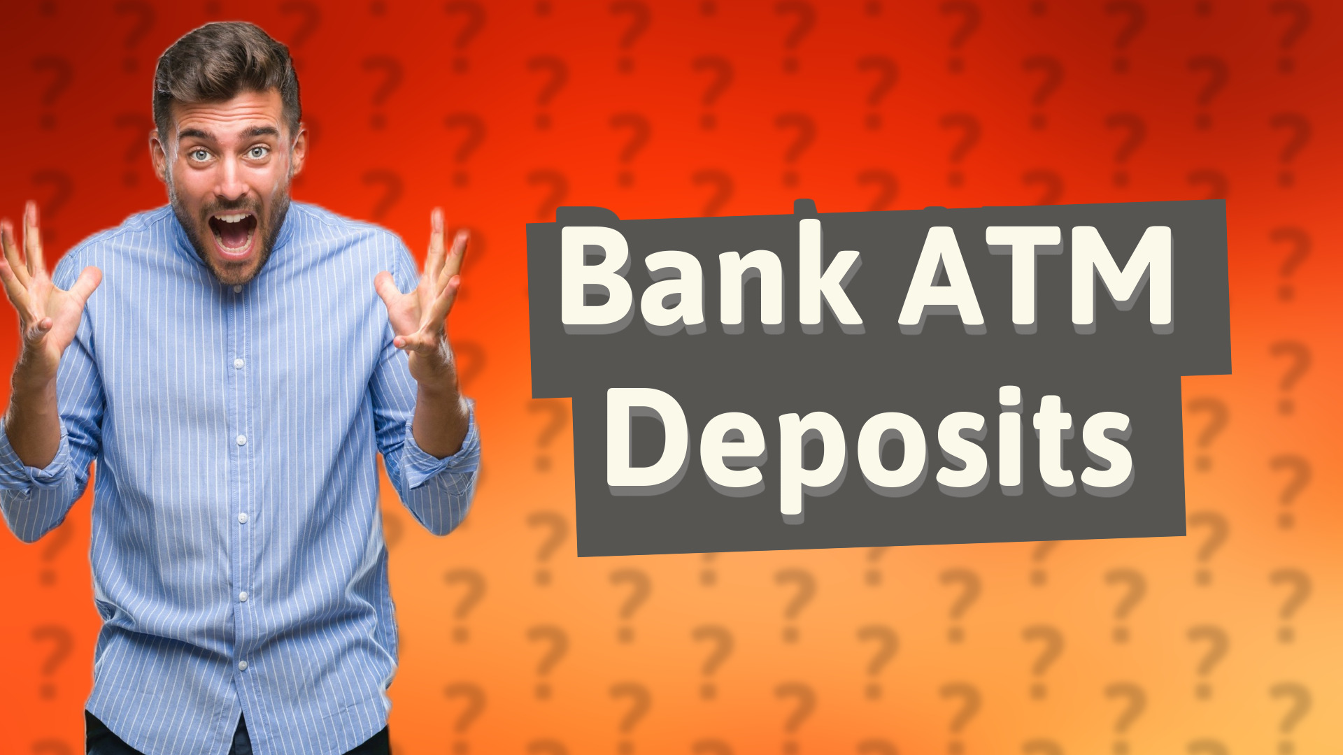 Bank ATM Deposits