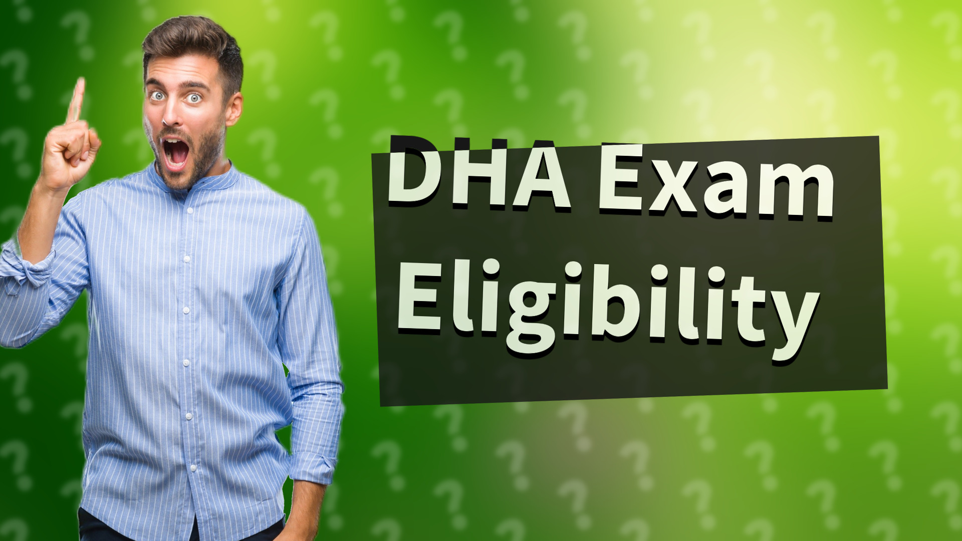 DHA Exam Eligibility