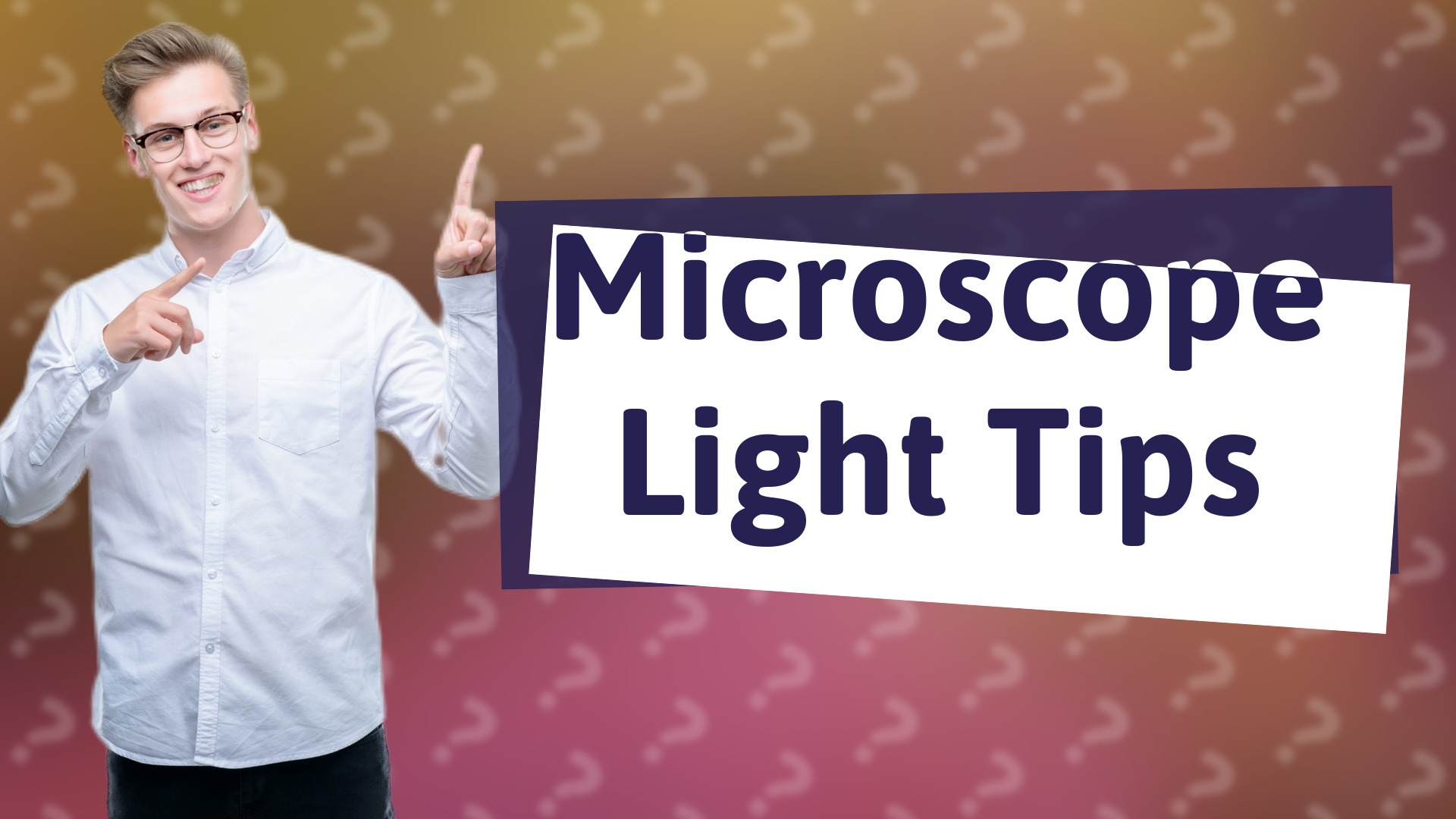 Microscope Light Tips
