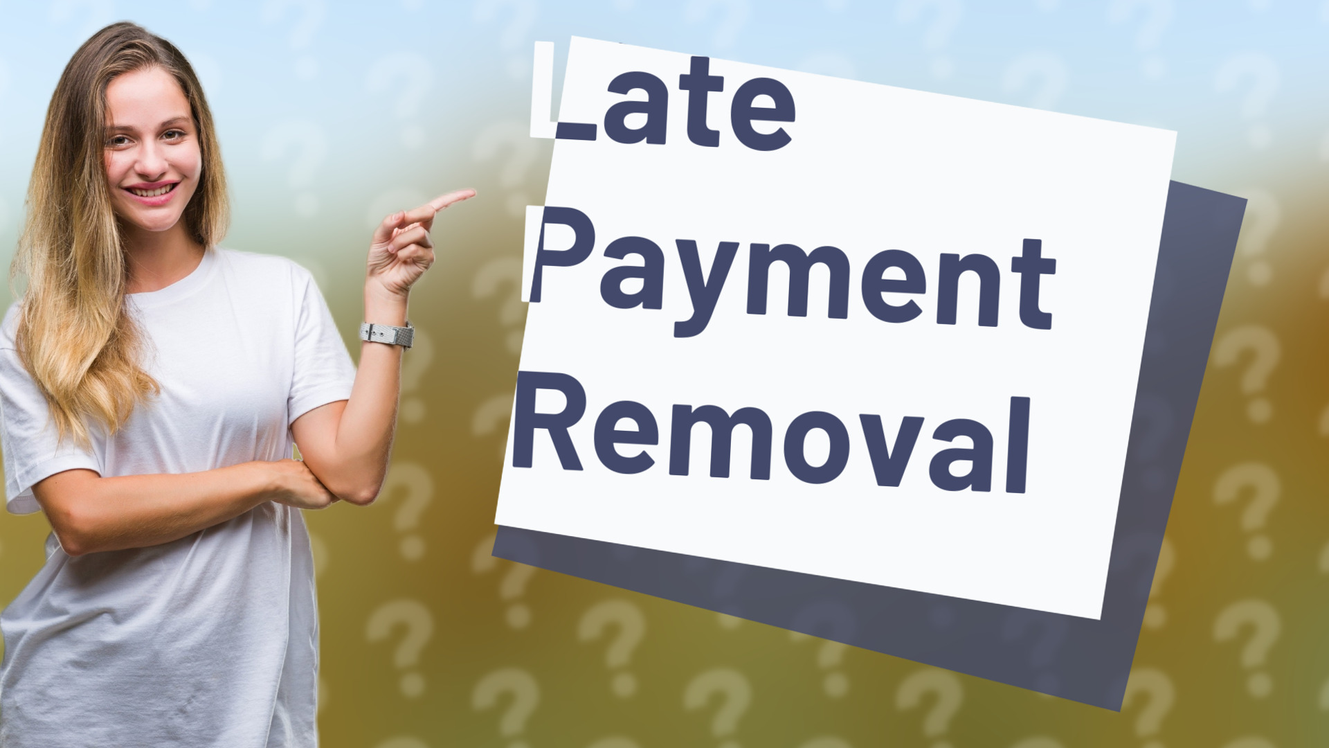 Late Payment Removal