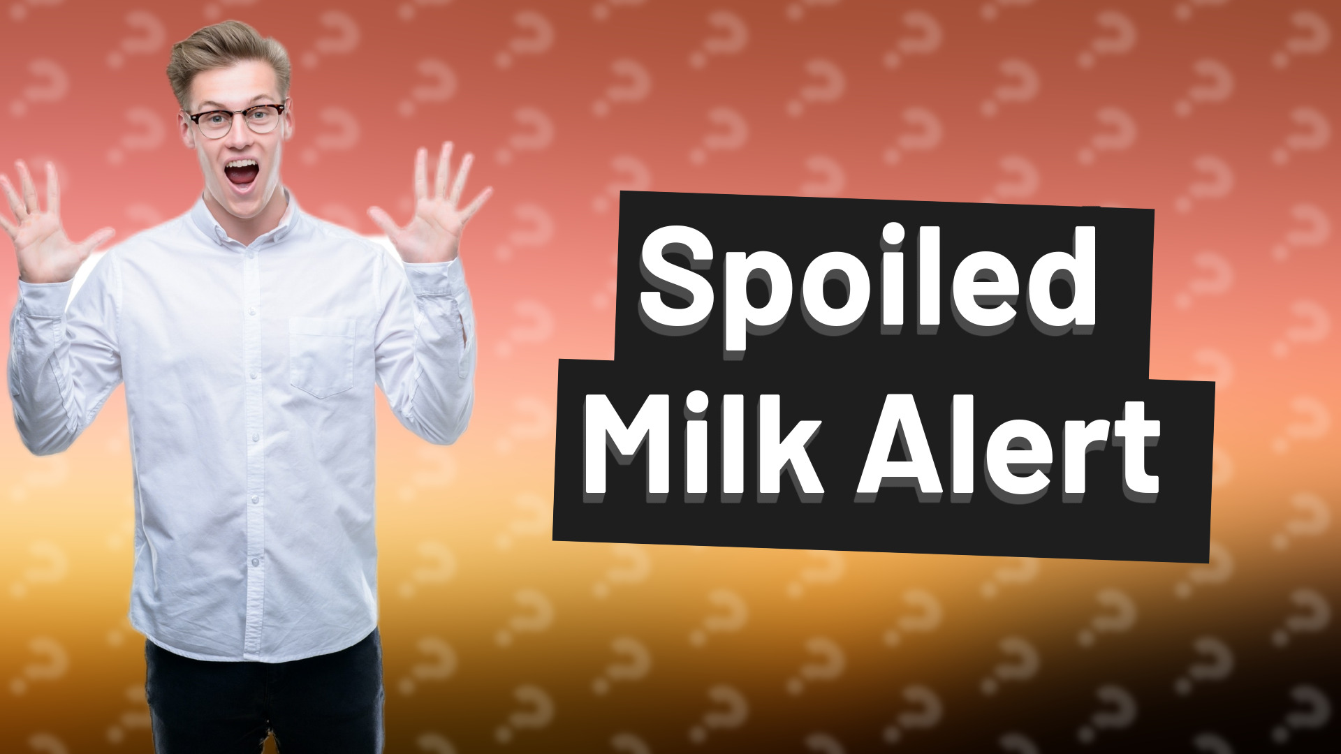 Spoiled Milk Alert