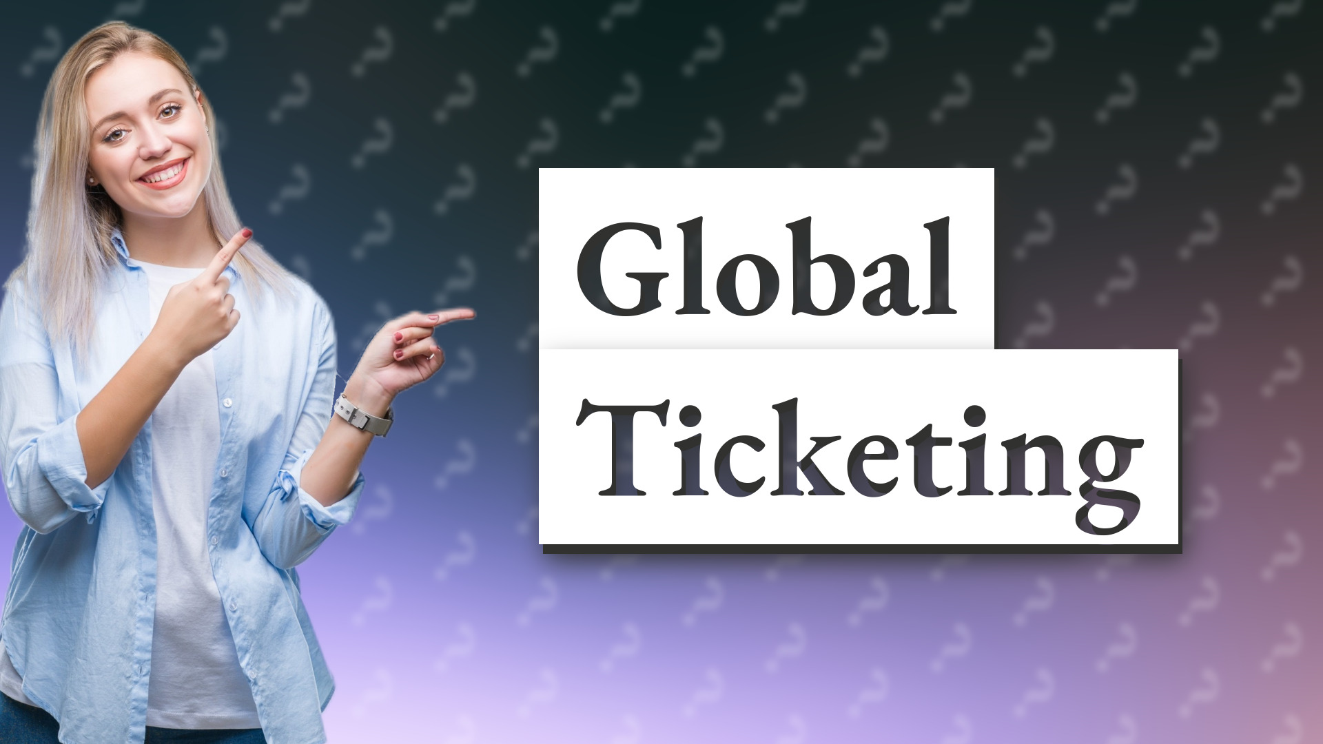 Global Ticketing