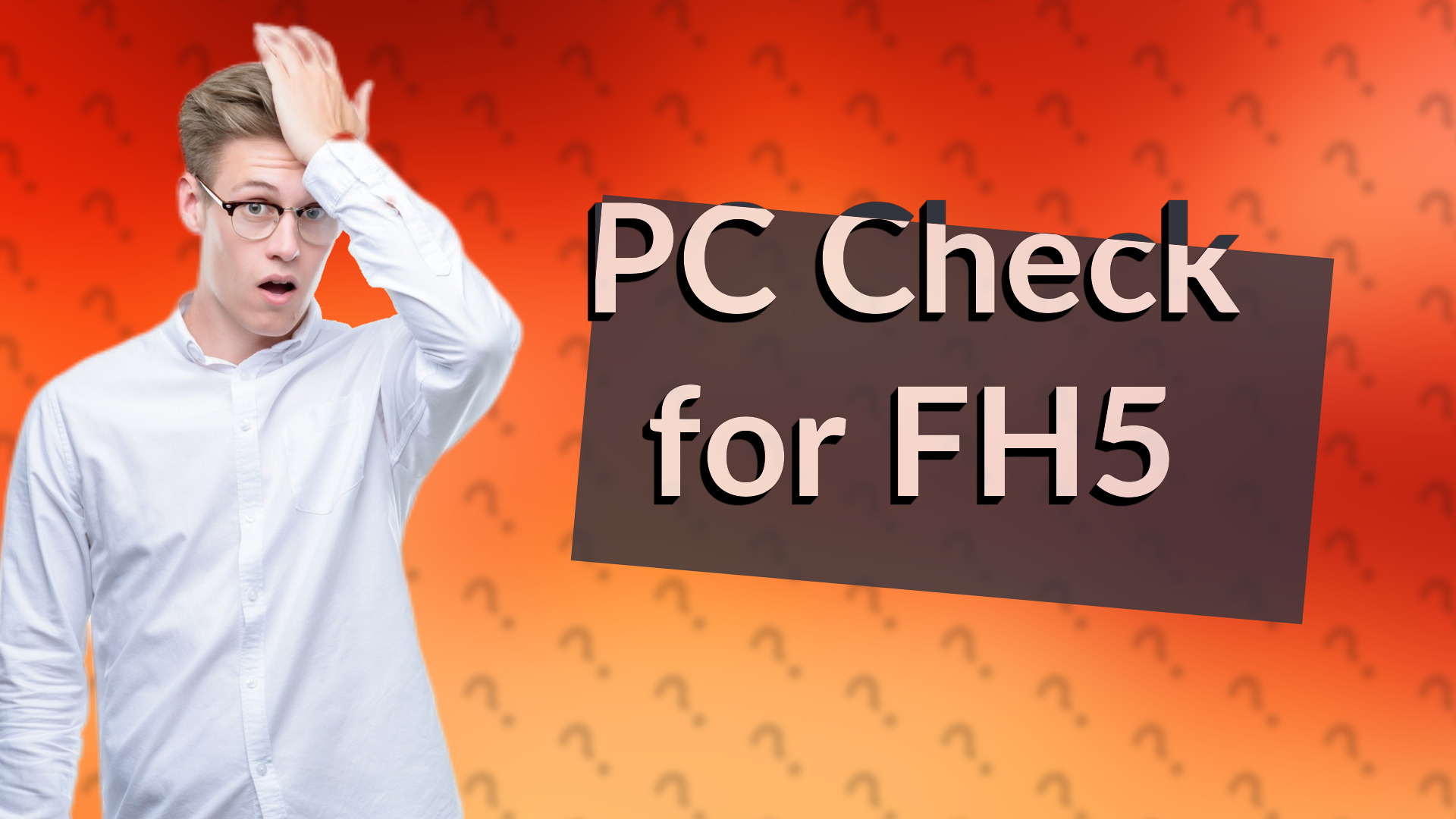 PC Check for FH5