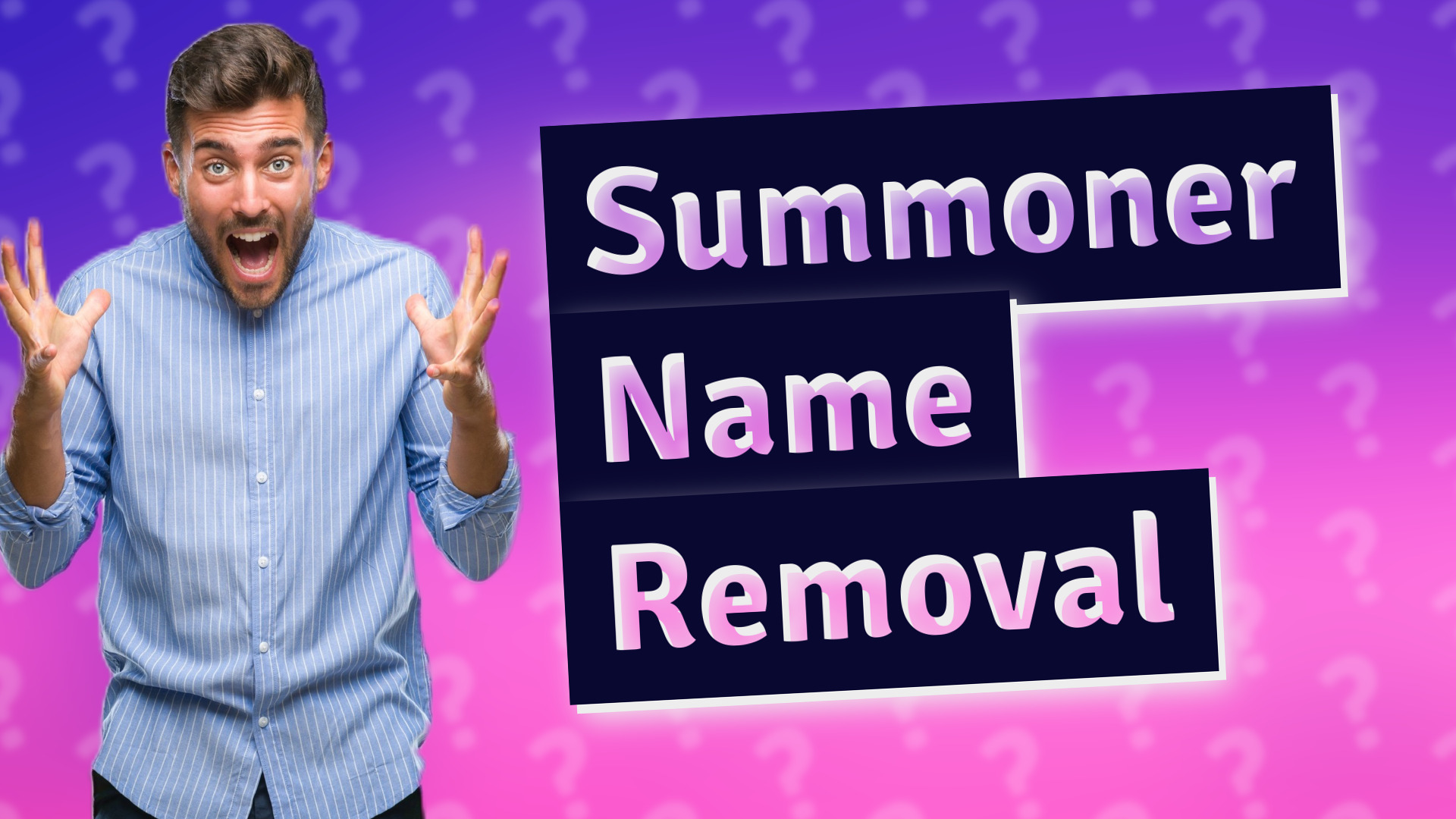 Summoner Name Removal