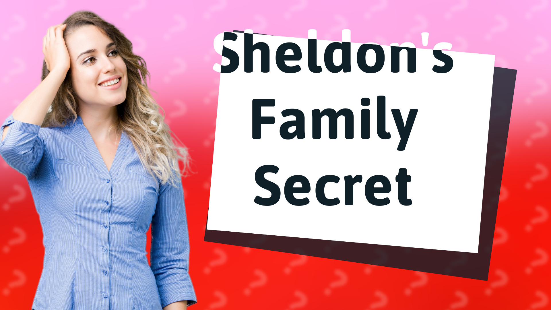 Sheldon's Family Secret