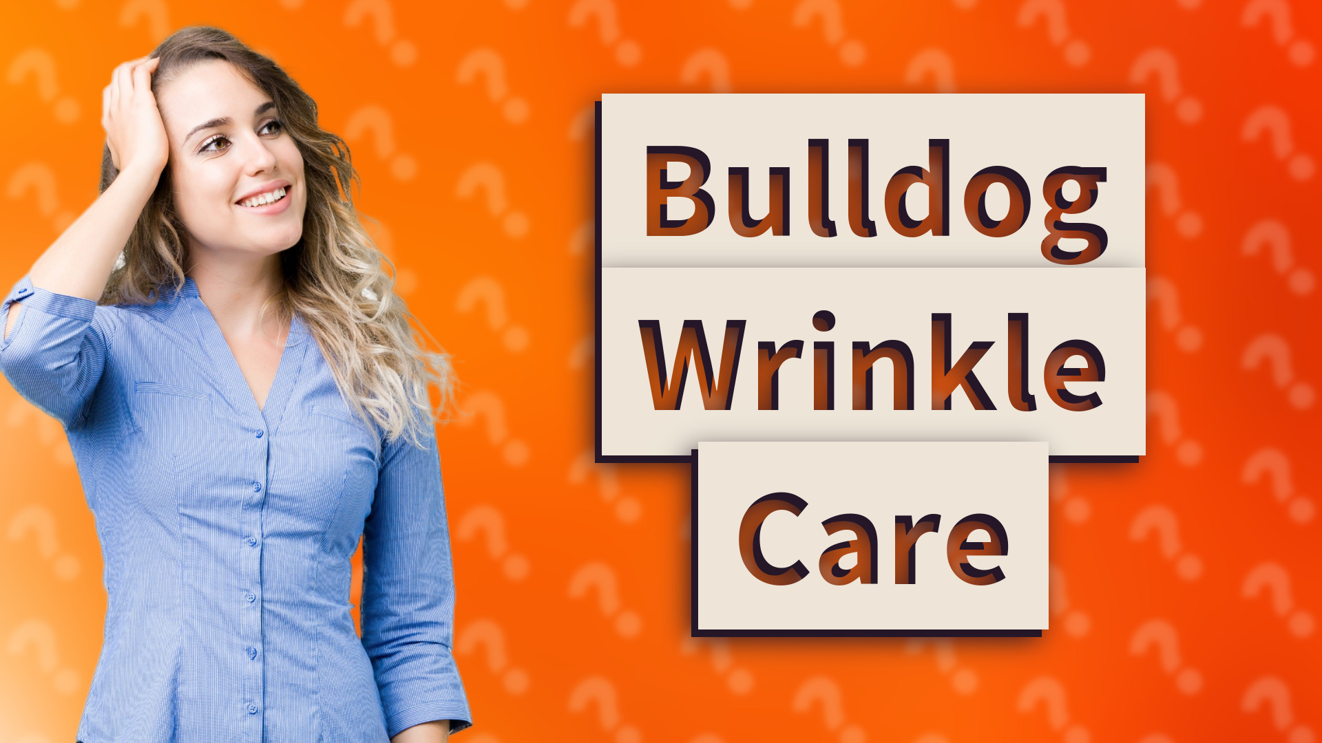 Bulldog Wrinkle Care