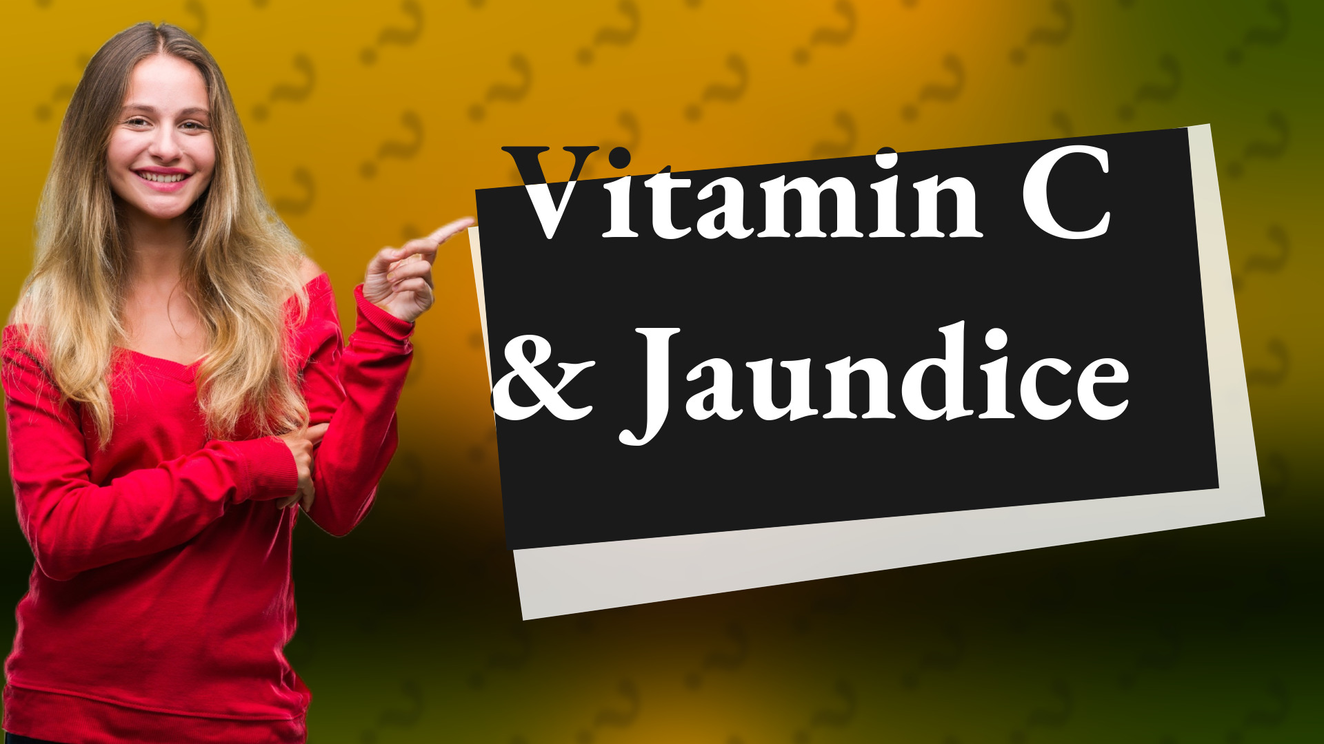 Vitamin C & Jaundice