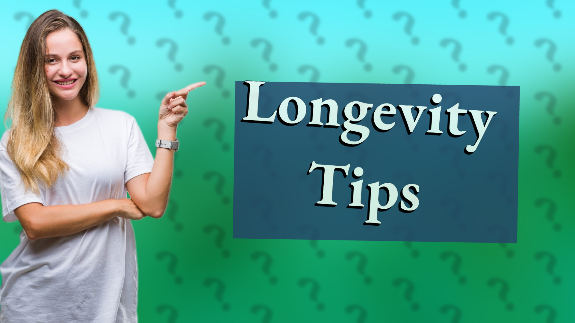 Longevity Tips