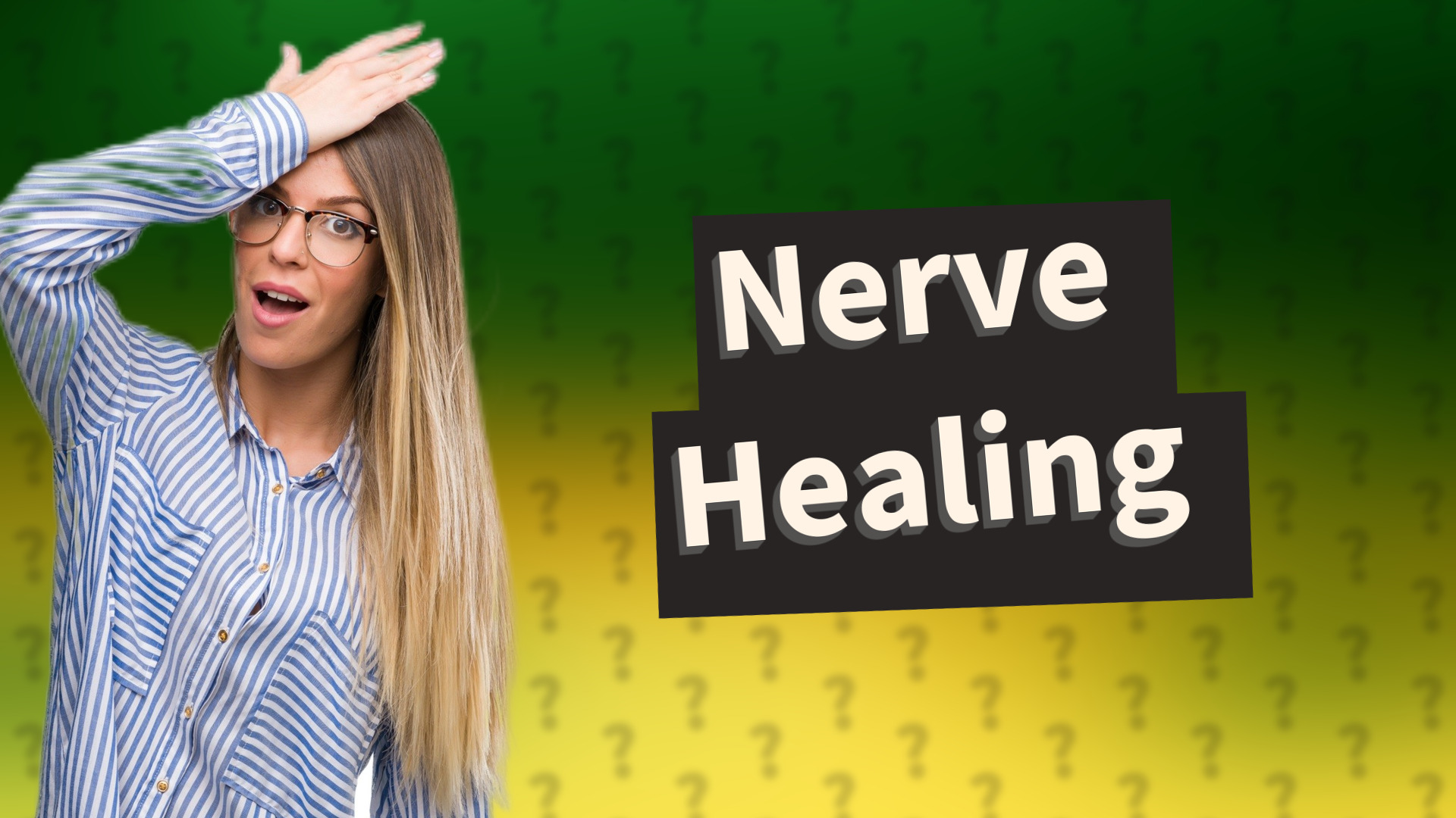Nerve Healing