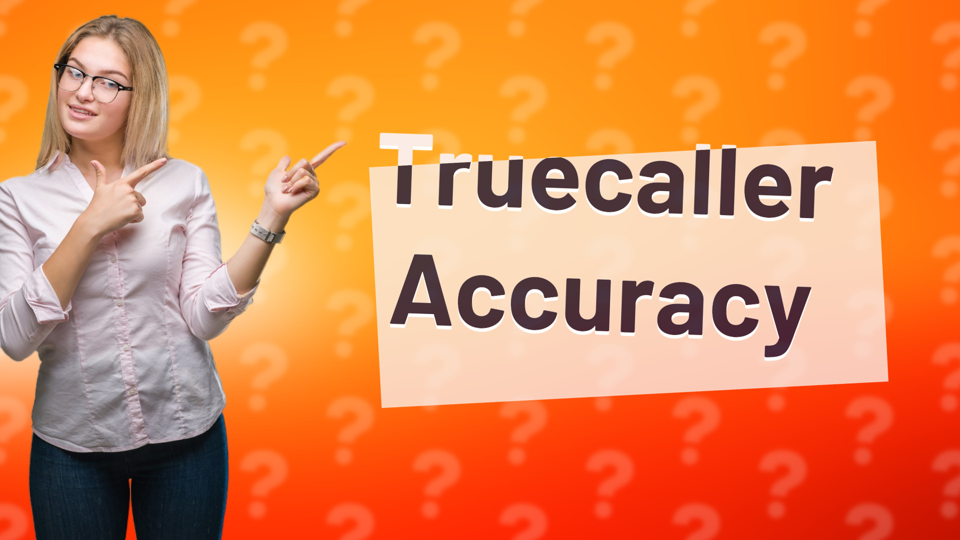 Truecaller Accuracy
