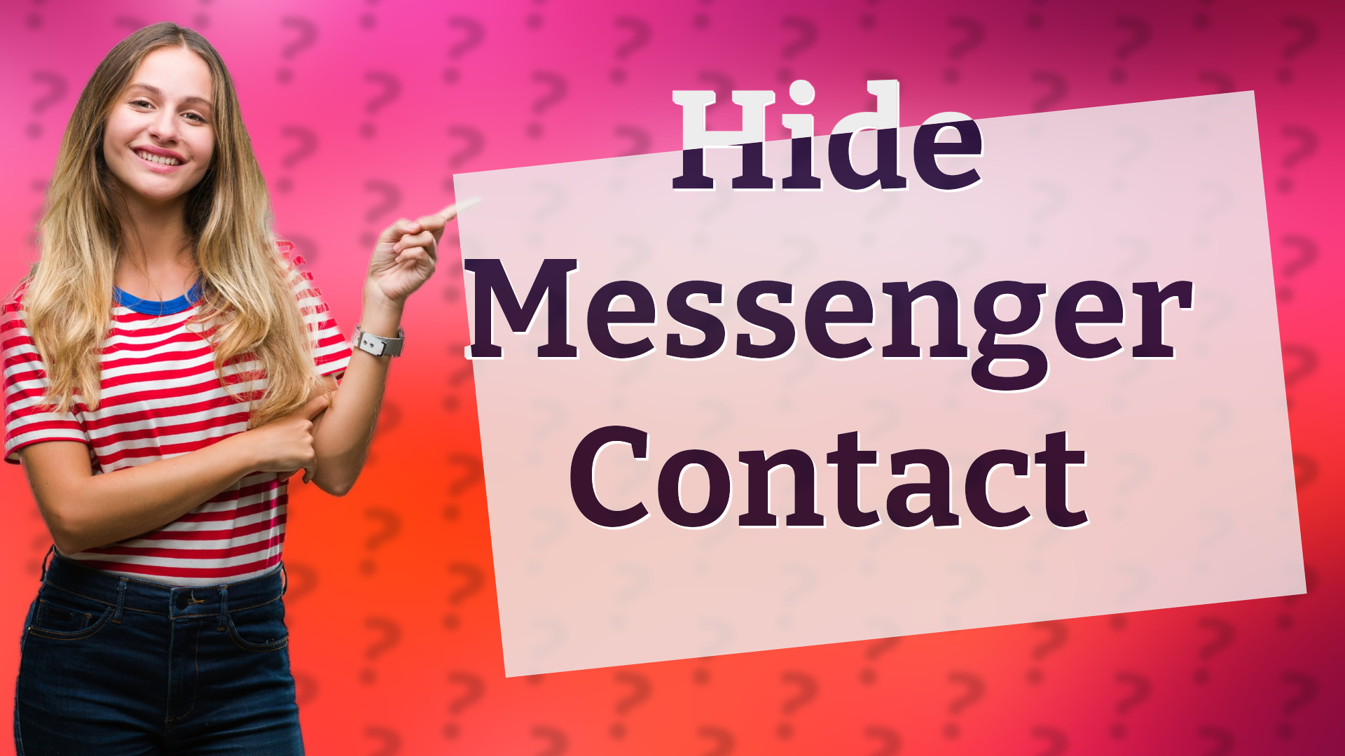 Hide Messenger Contact