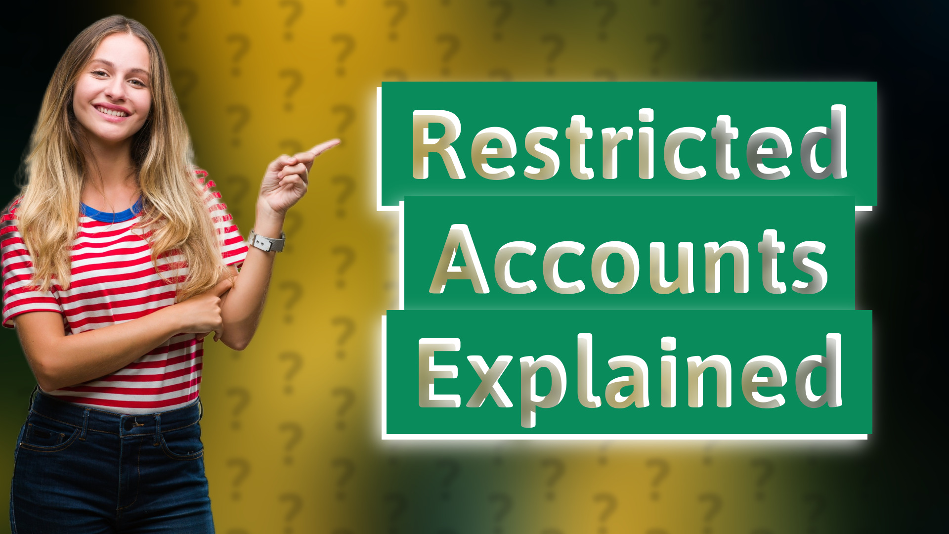 Restricted Accounts Explained