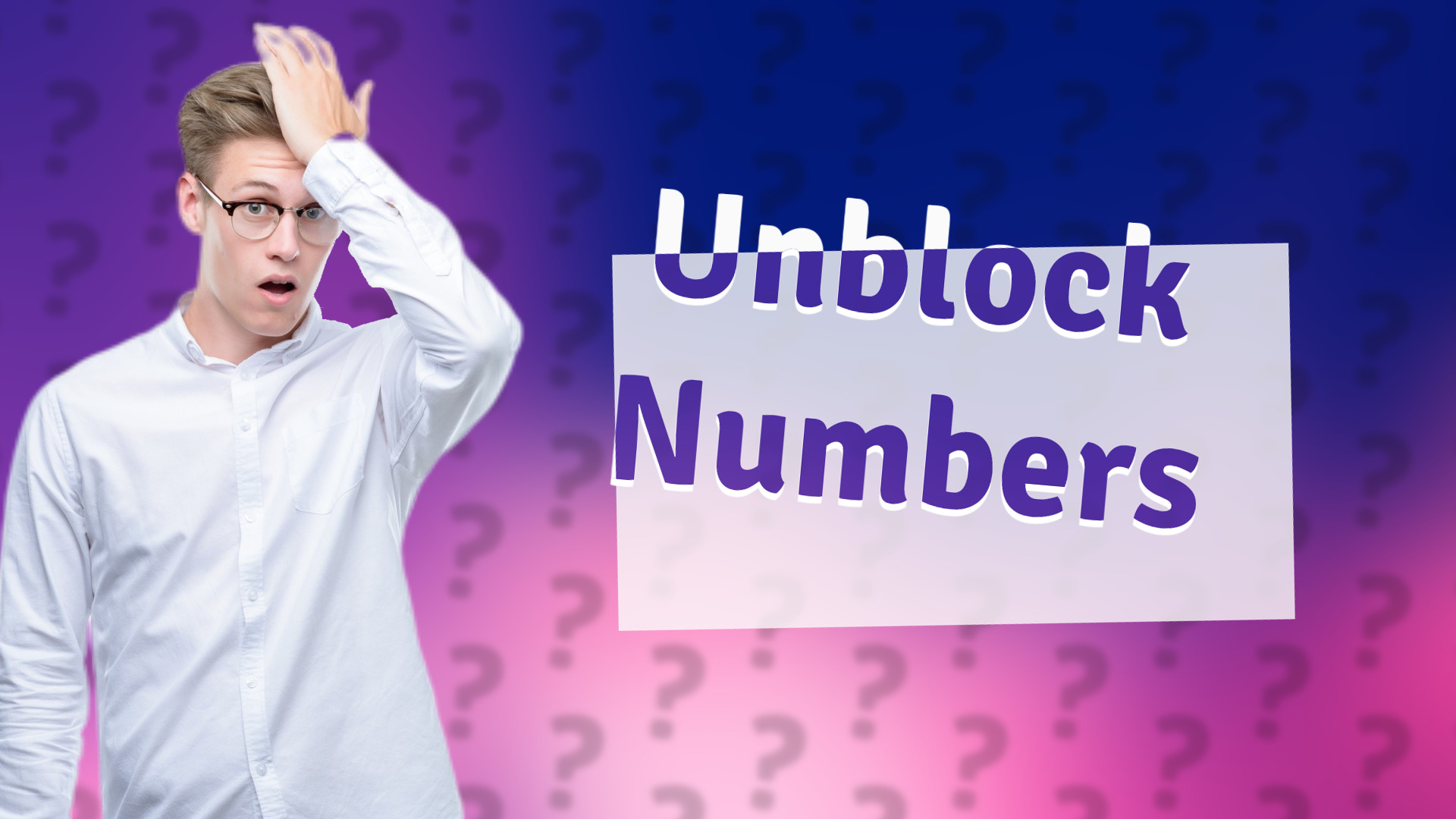 Unblock Numbers