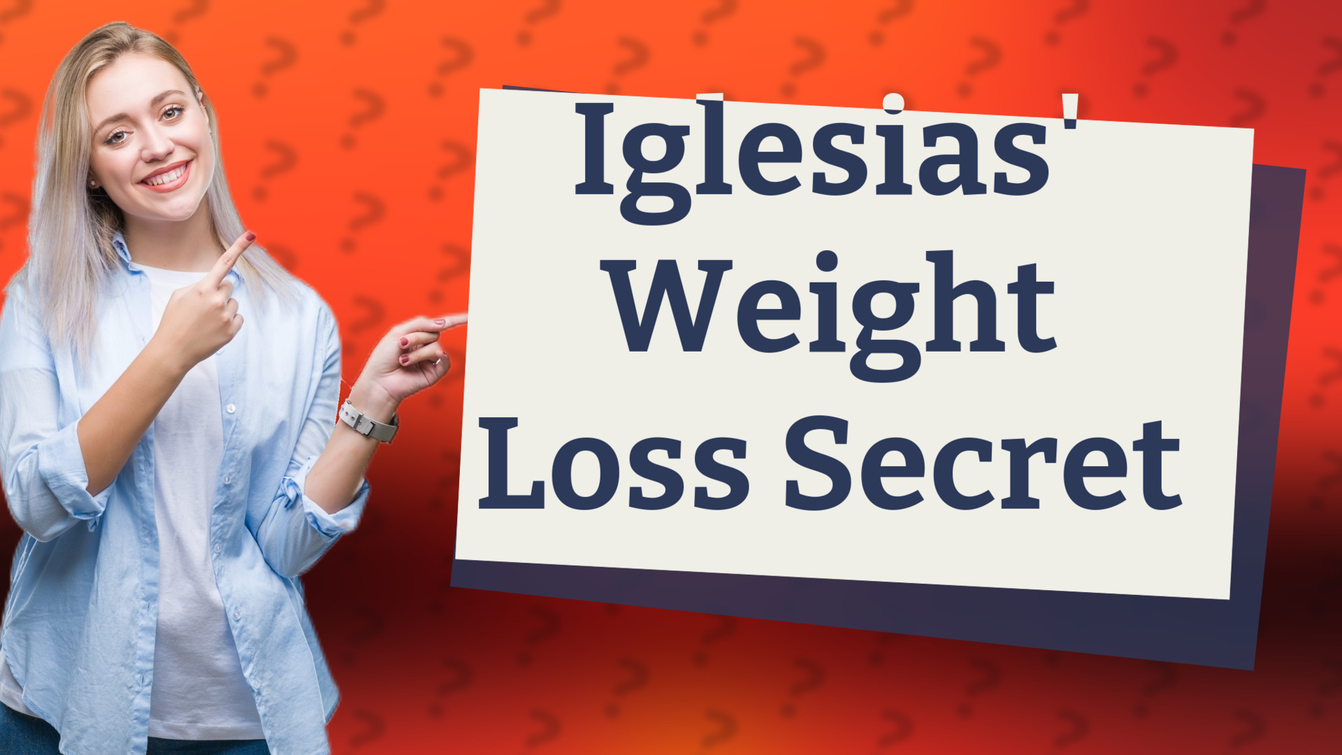 Iglesias' Weight Loss Secret