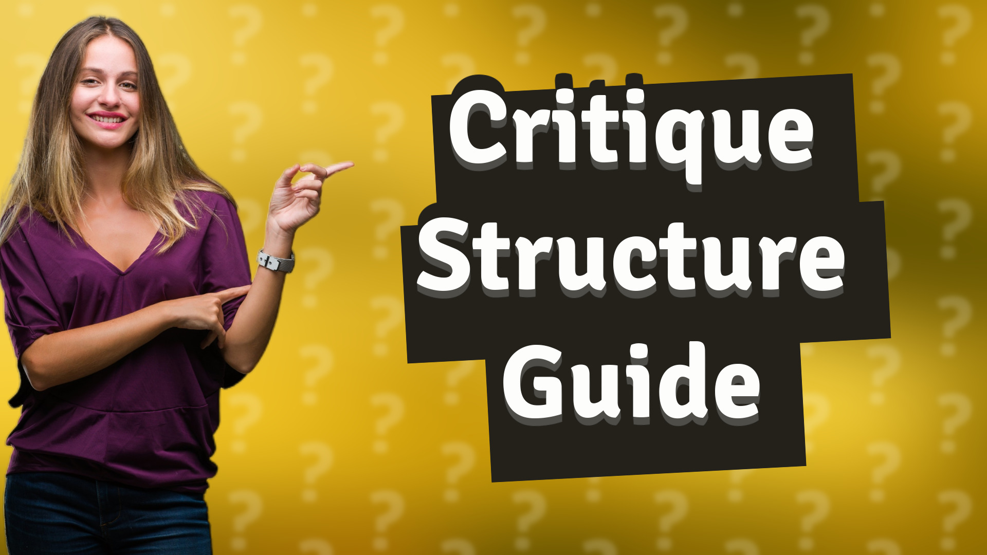 Critique Structure Guide