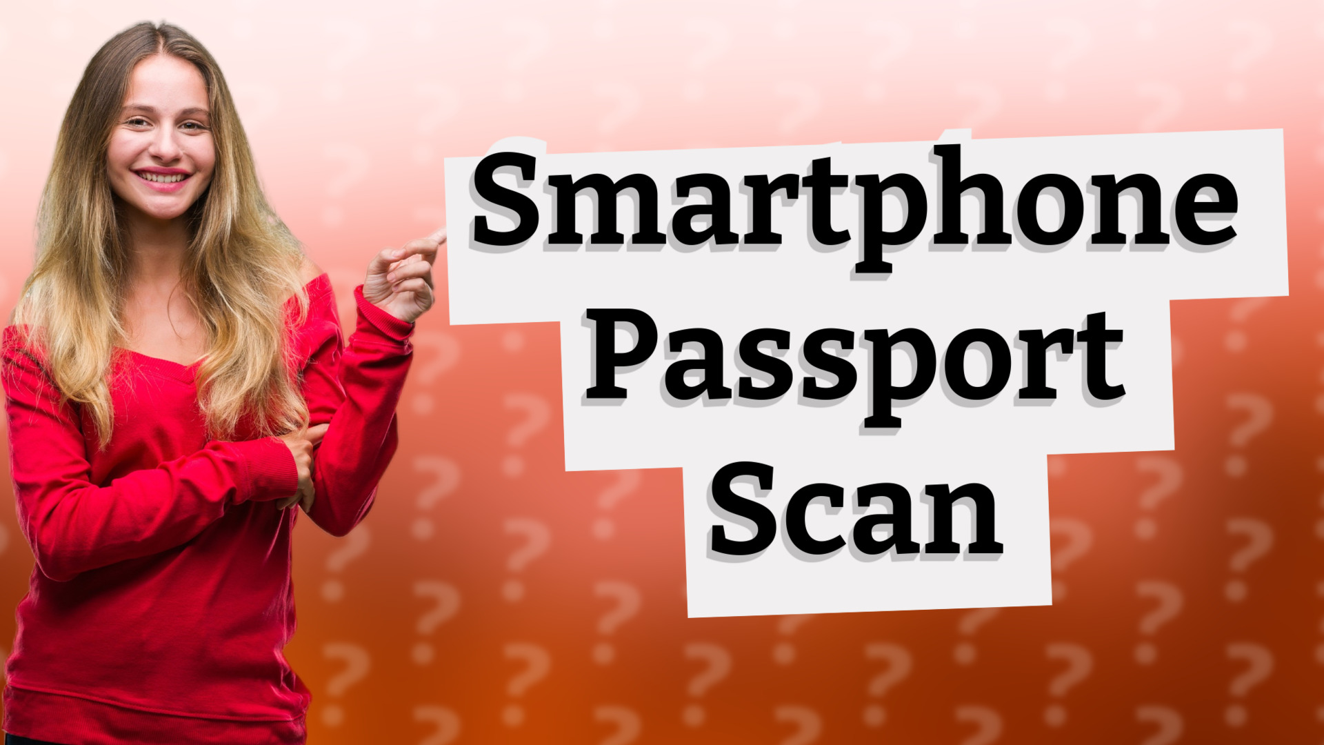 Smartphone Passport Scan