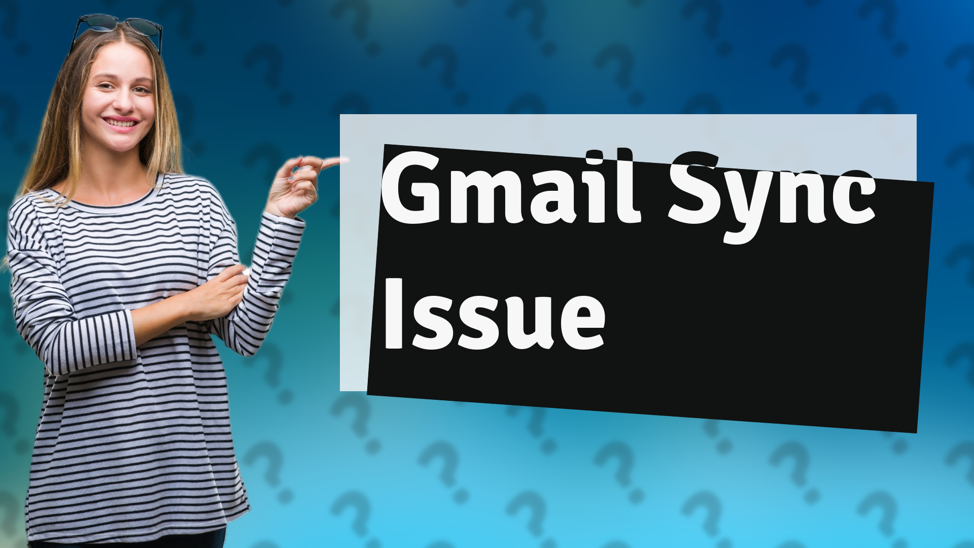 Gmail Sync Issue