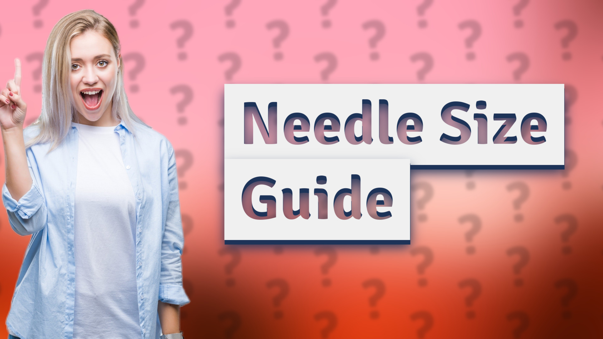 Needle Size Guide