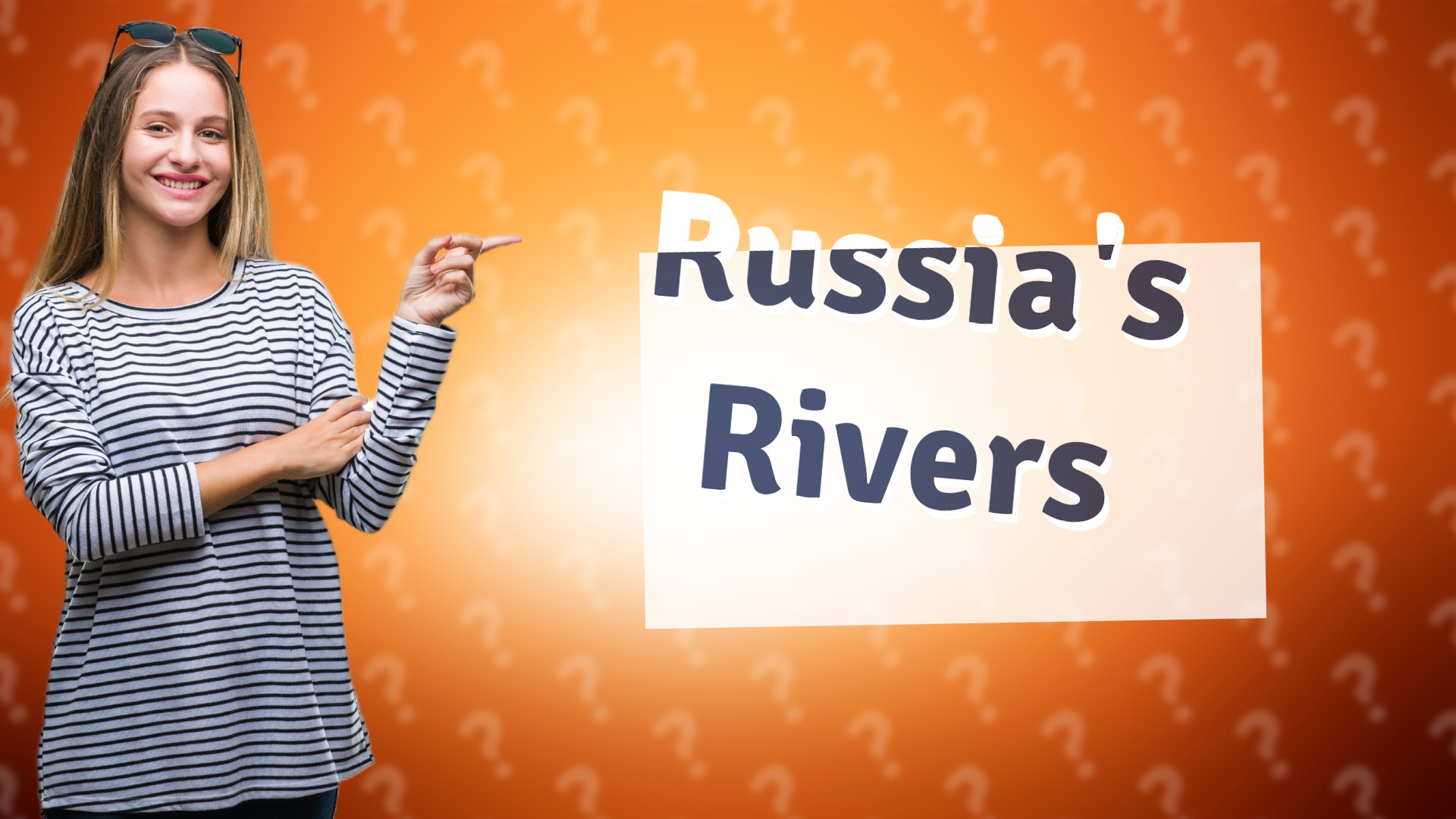 Russia's Rivers