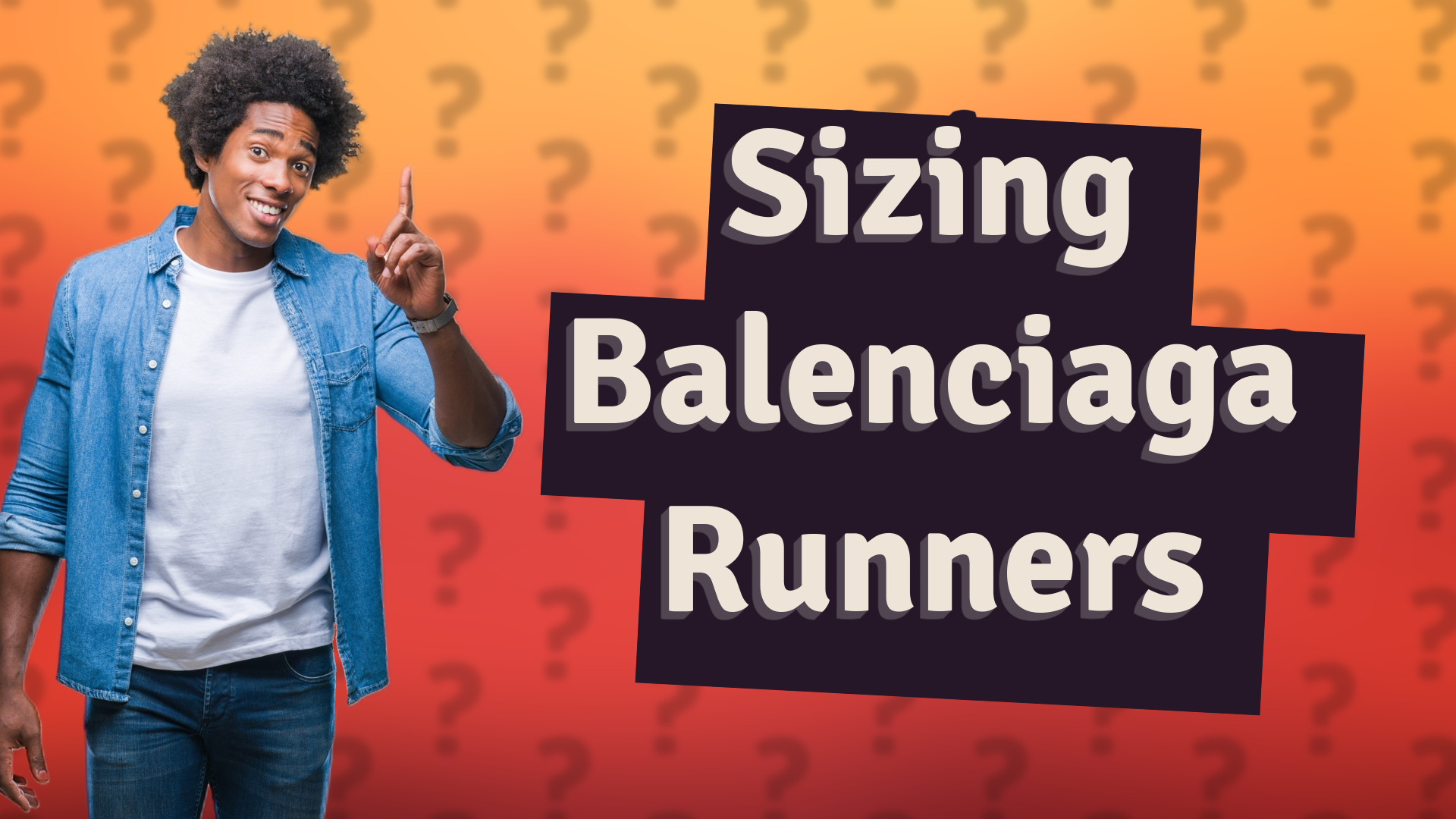 Sizing Balenciaga Runners