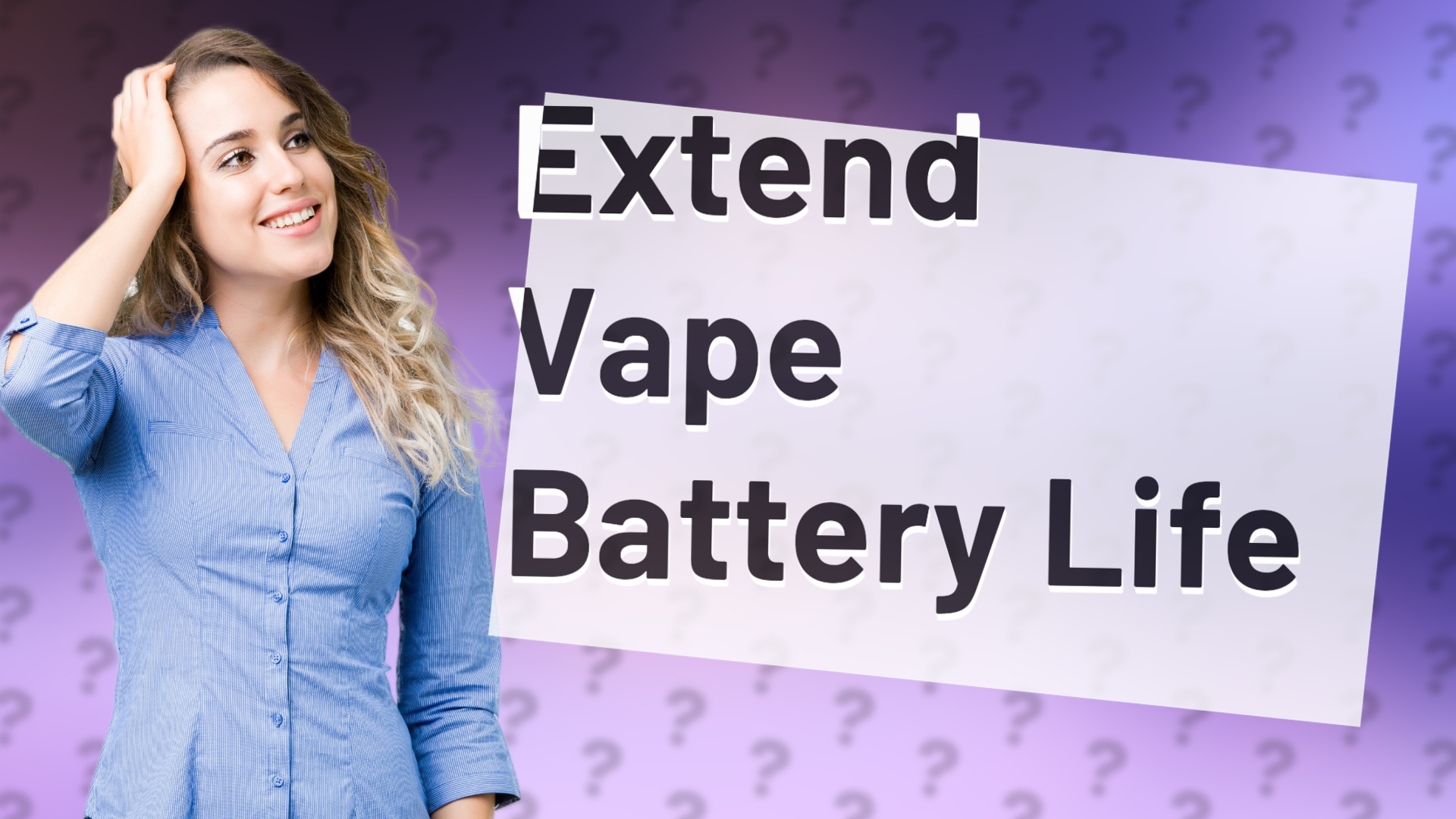 Extend Vape Battery Life
