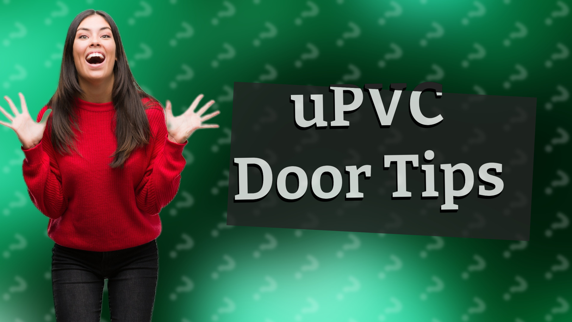 uPVC Door Tips