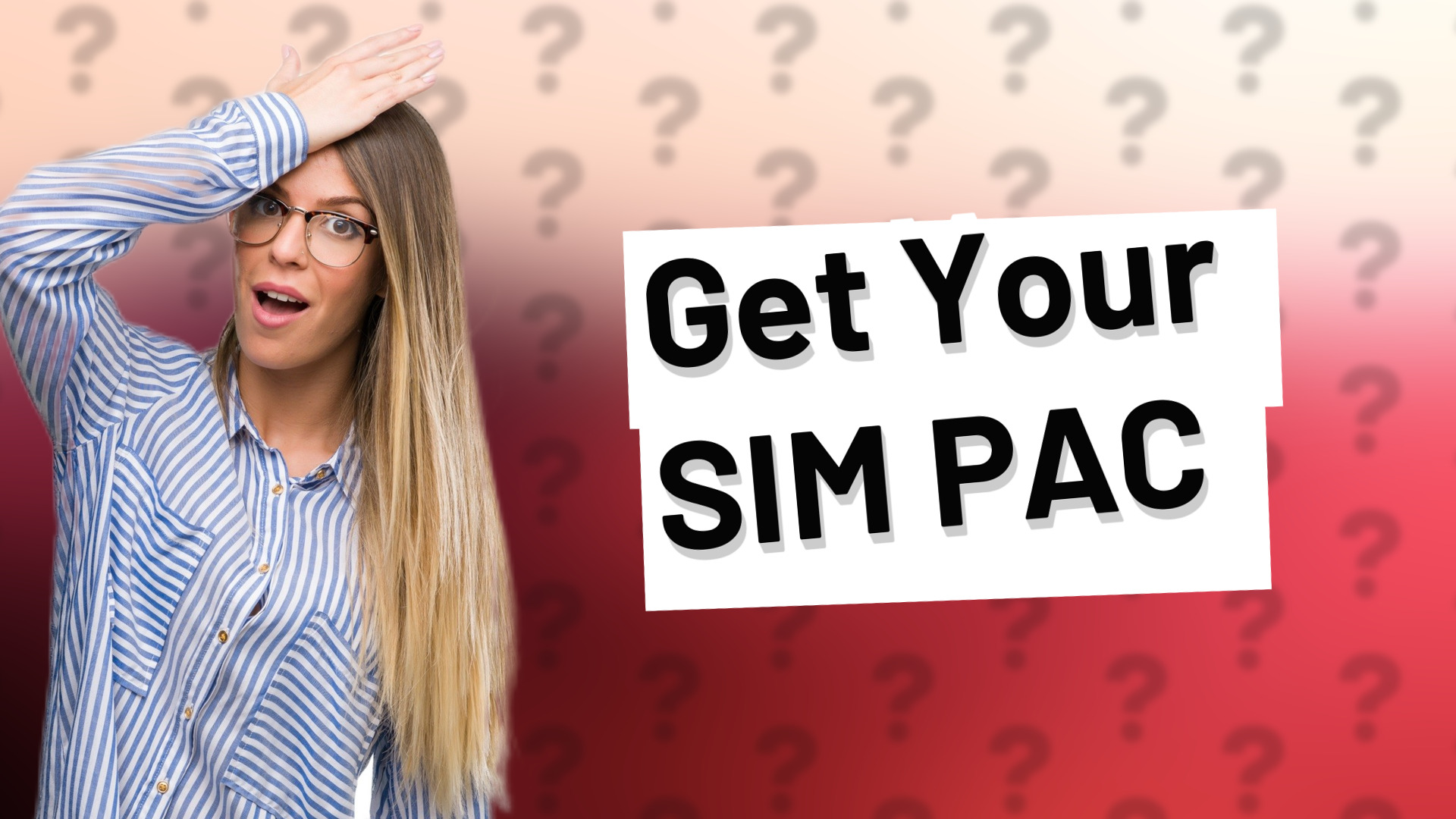 Get Your SIM PAC