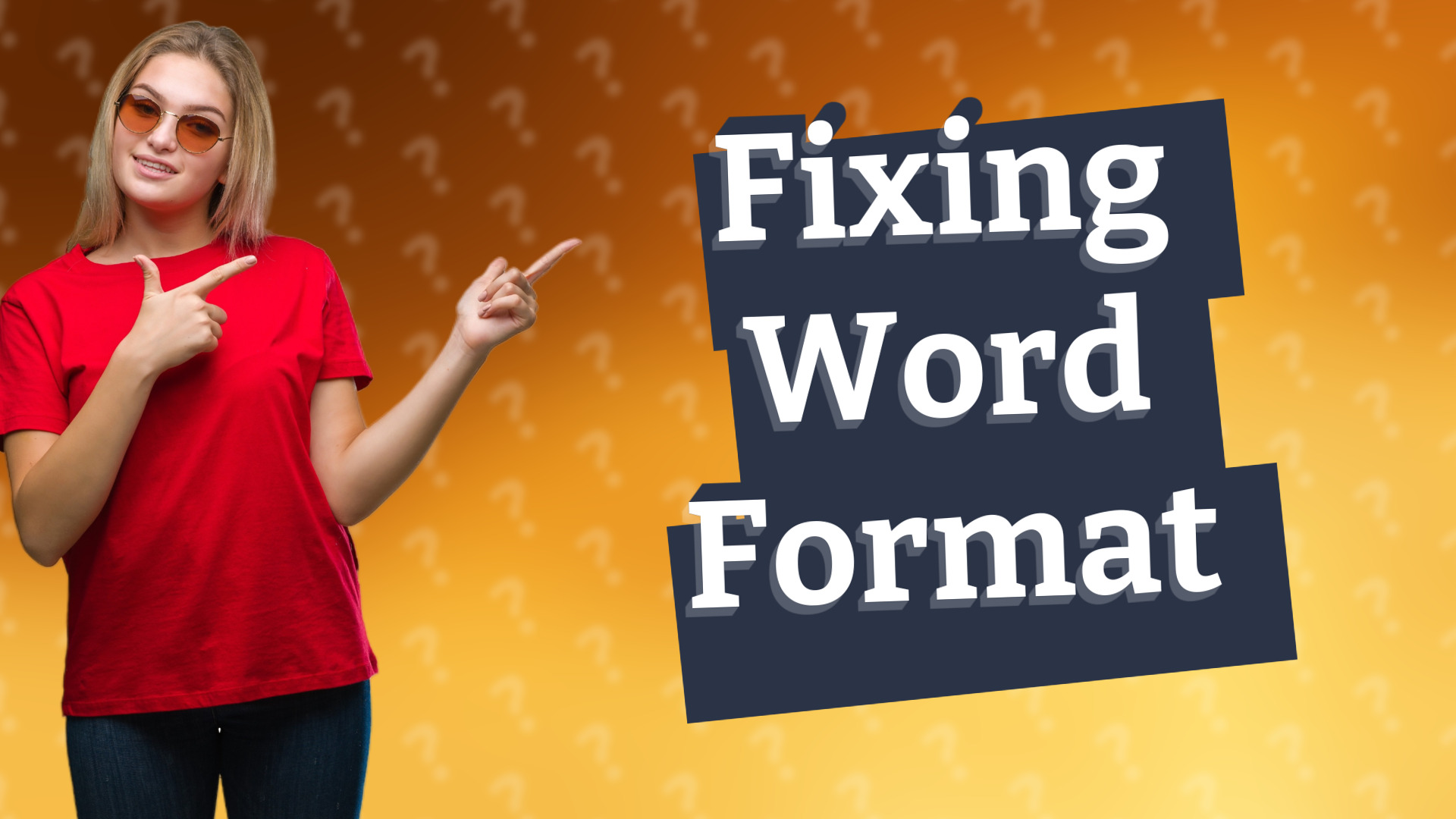 Fixing Word Format