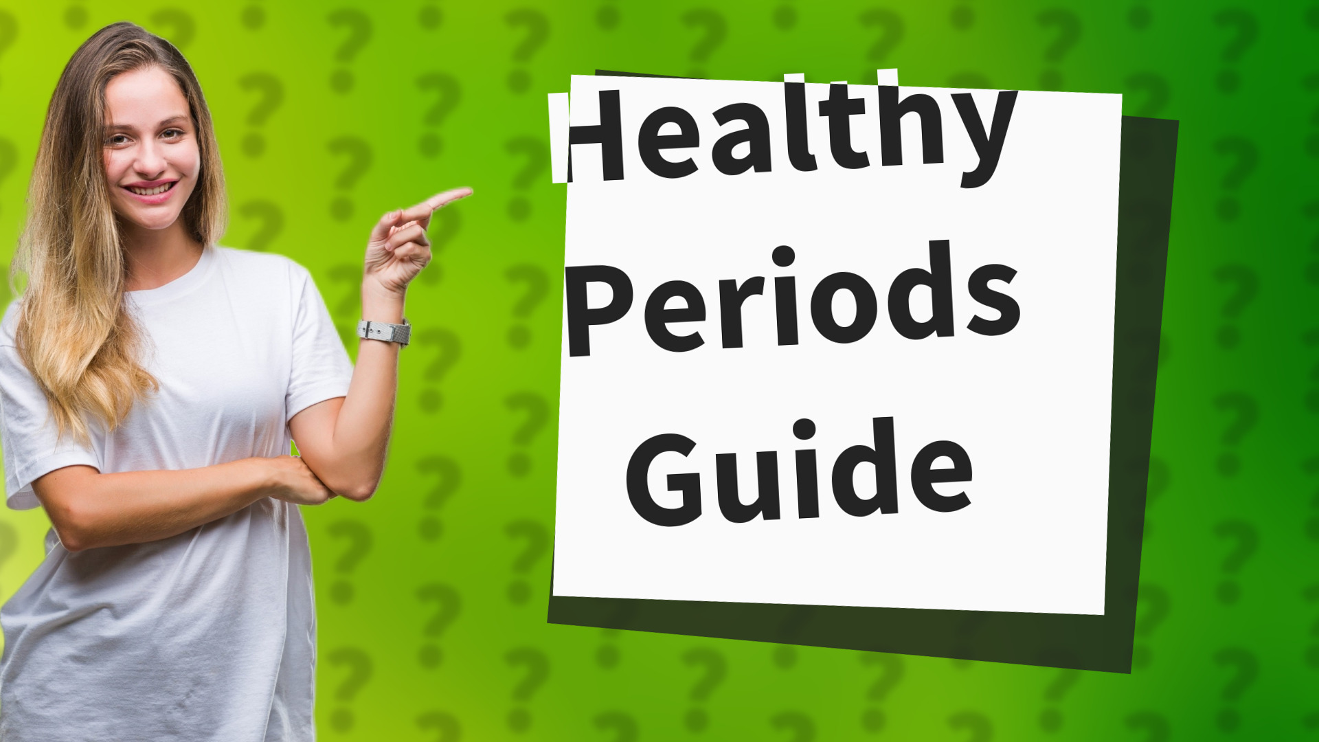 Healthy Periods Guide