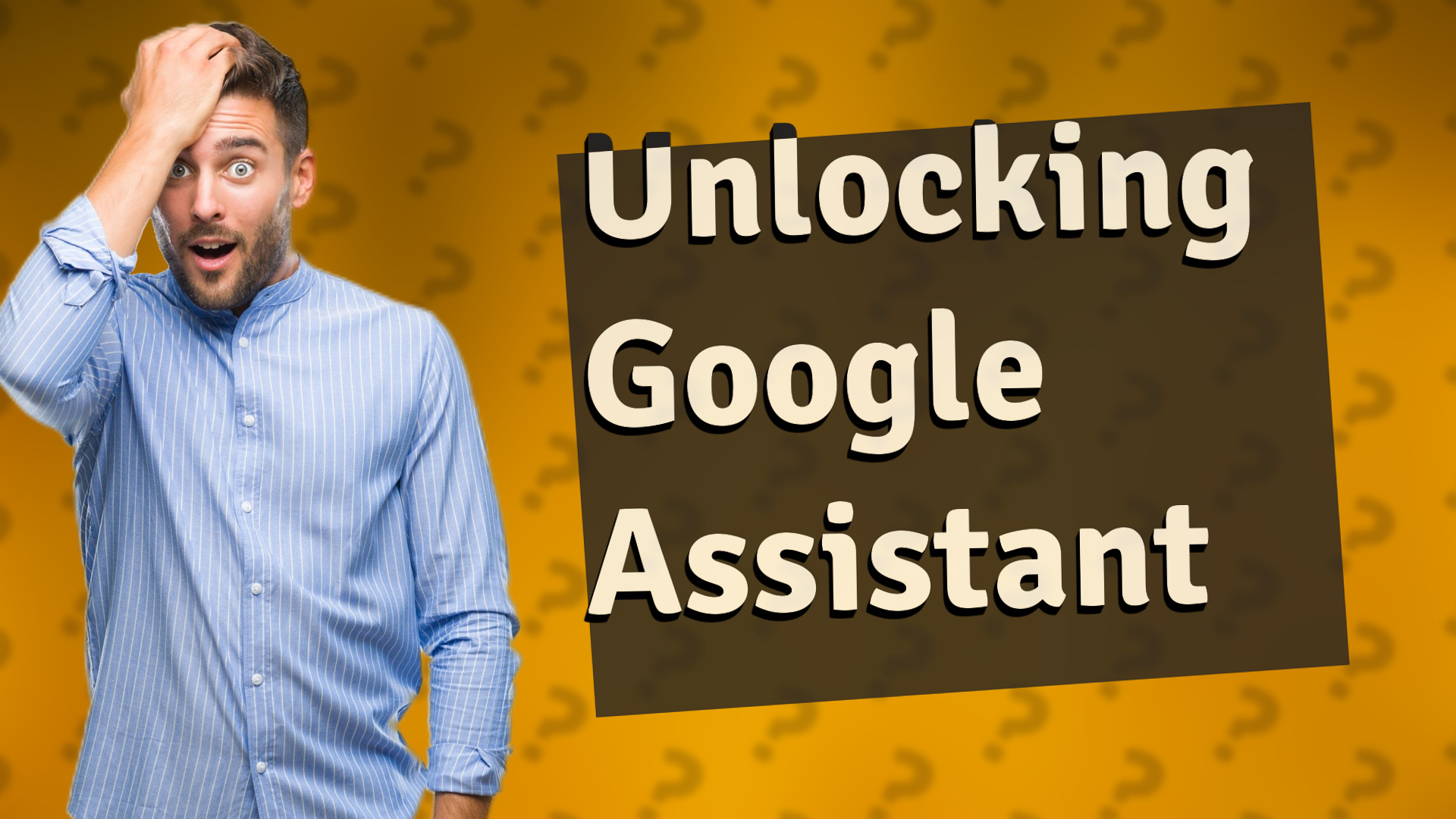 Unlocking Google Assistant
