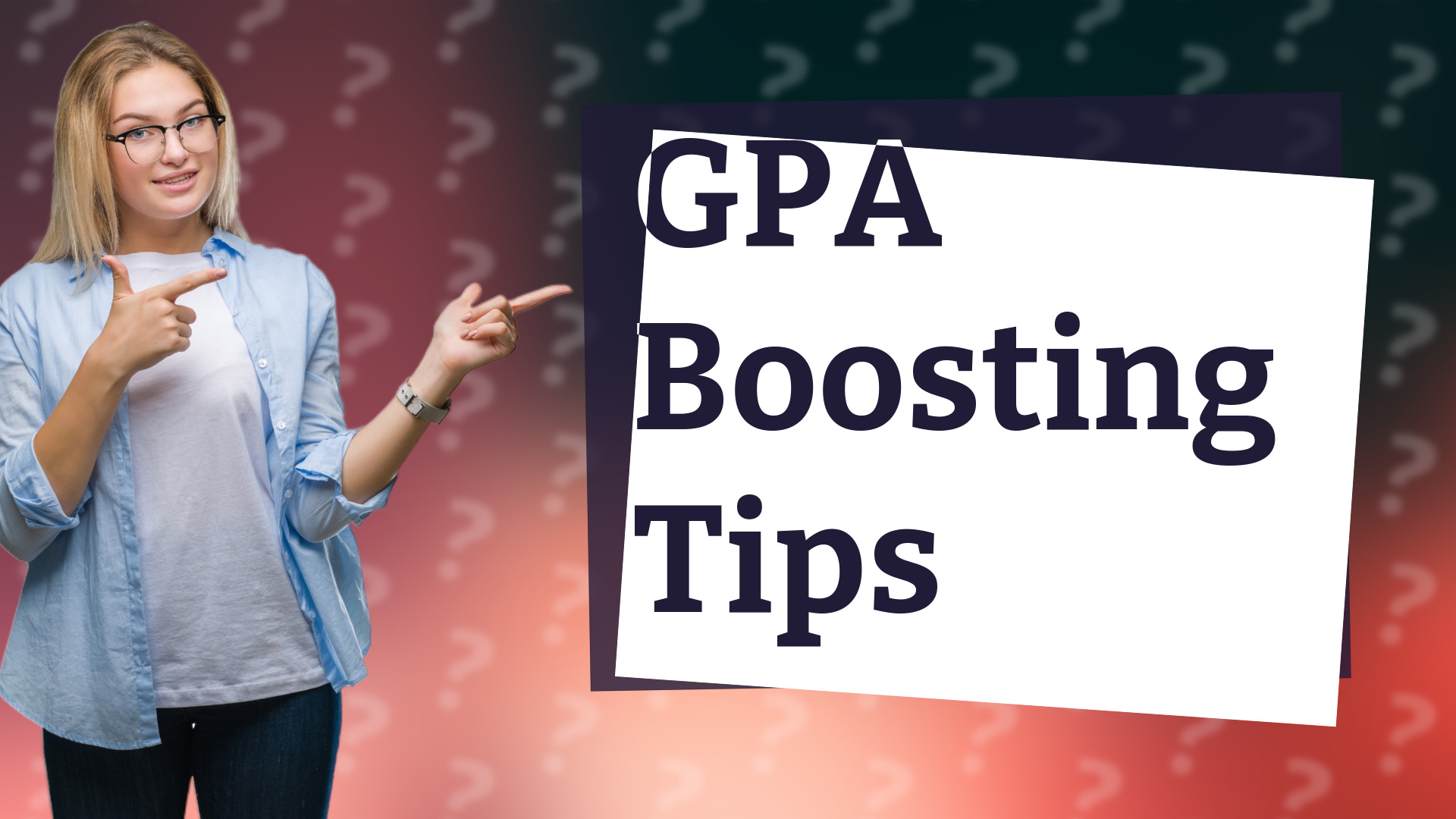 GPA Boosting Tips